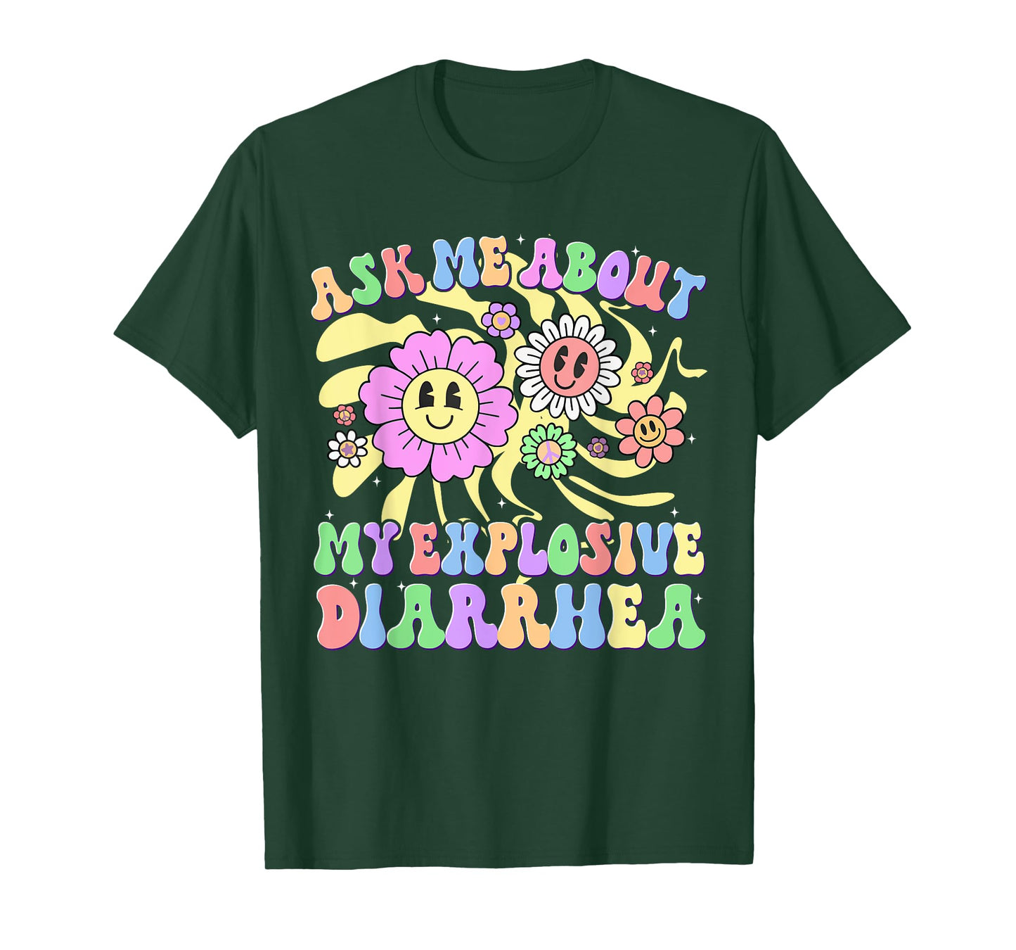 Ask Me About My Explosive Diarrhea Funny Inappropriate Adult T-Shirt
