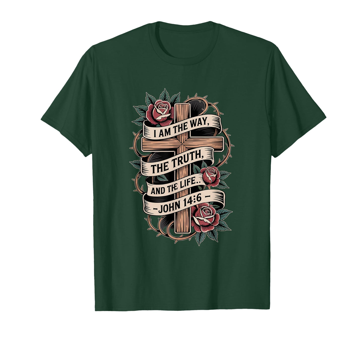 I am The Truth The Way and The Life John 14:16 T-Shirt
