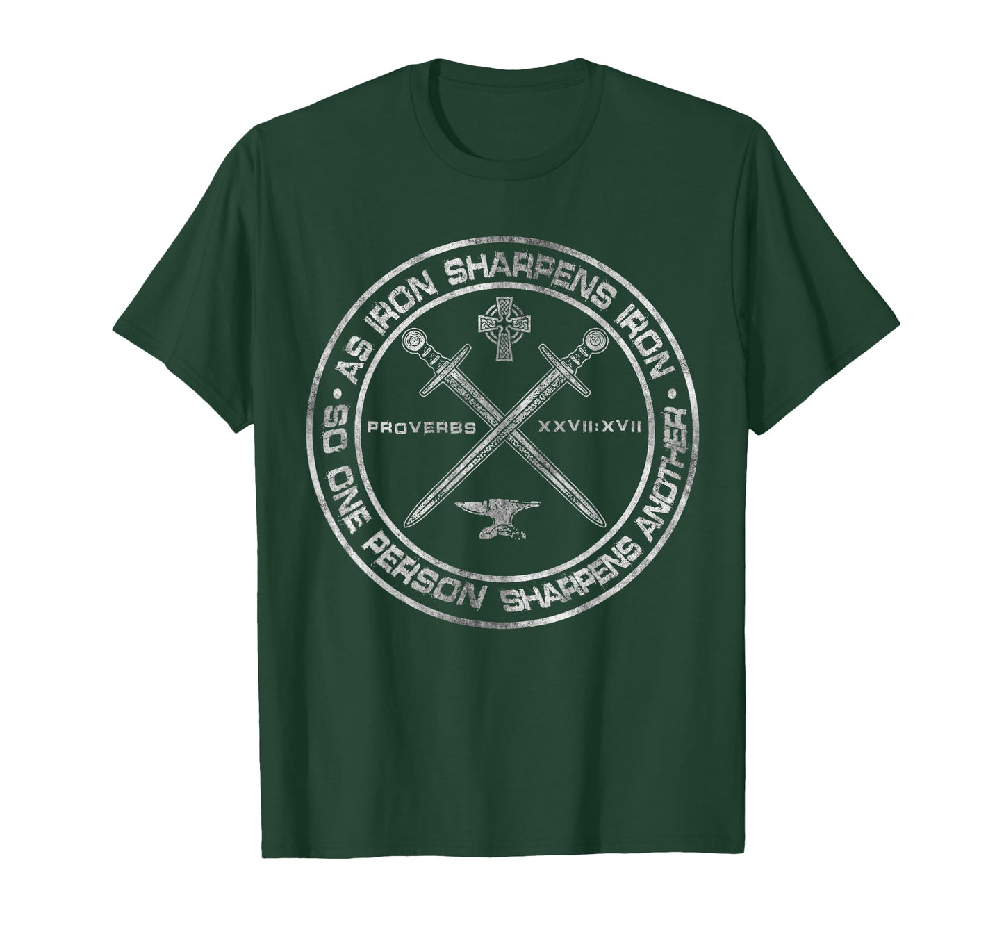 Iron Sharpens Iron Proverbs 27:17 Christian Clothing Quote T-Shirt