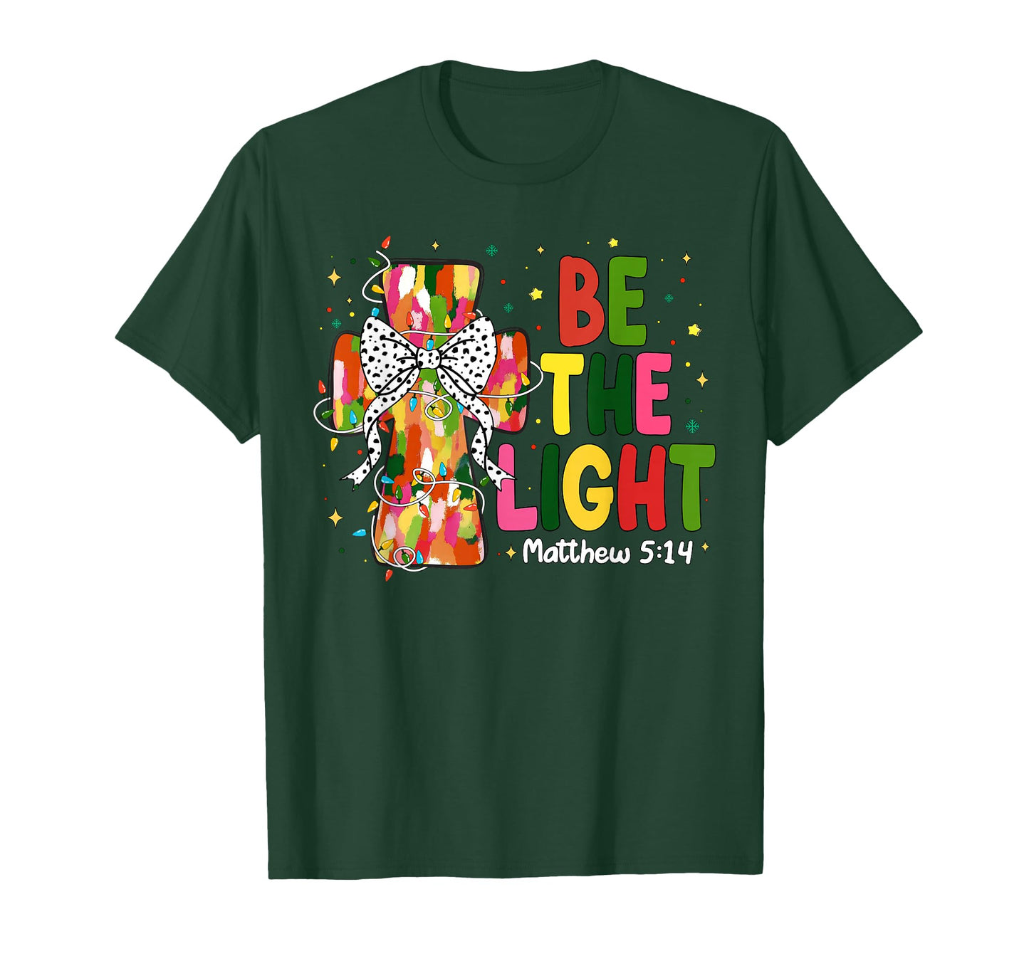 Be The Light Merry Christmas Christian Holiday Women Kids T-Shirt