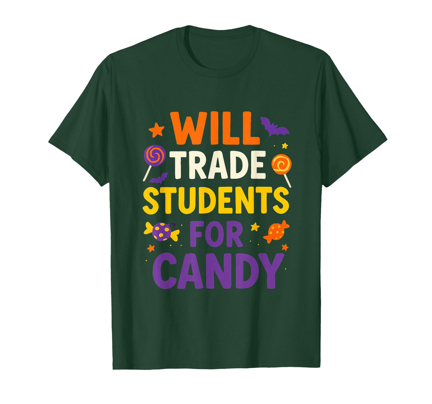 Will Trade Students for Candy Funny Quotes Halloween T-Shirt