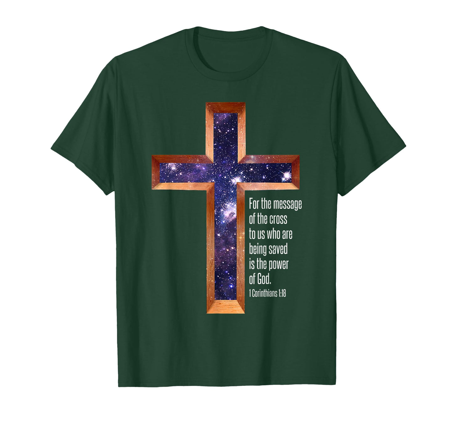 The Message Of The Cross Is The Power Of God - Bible Verse T-Shirt