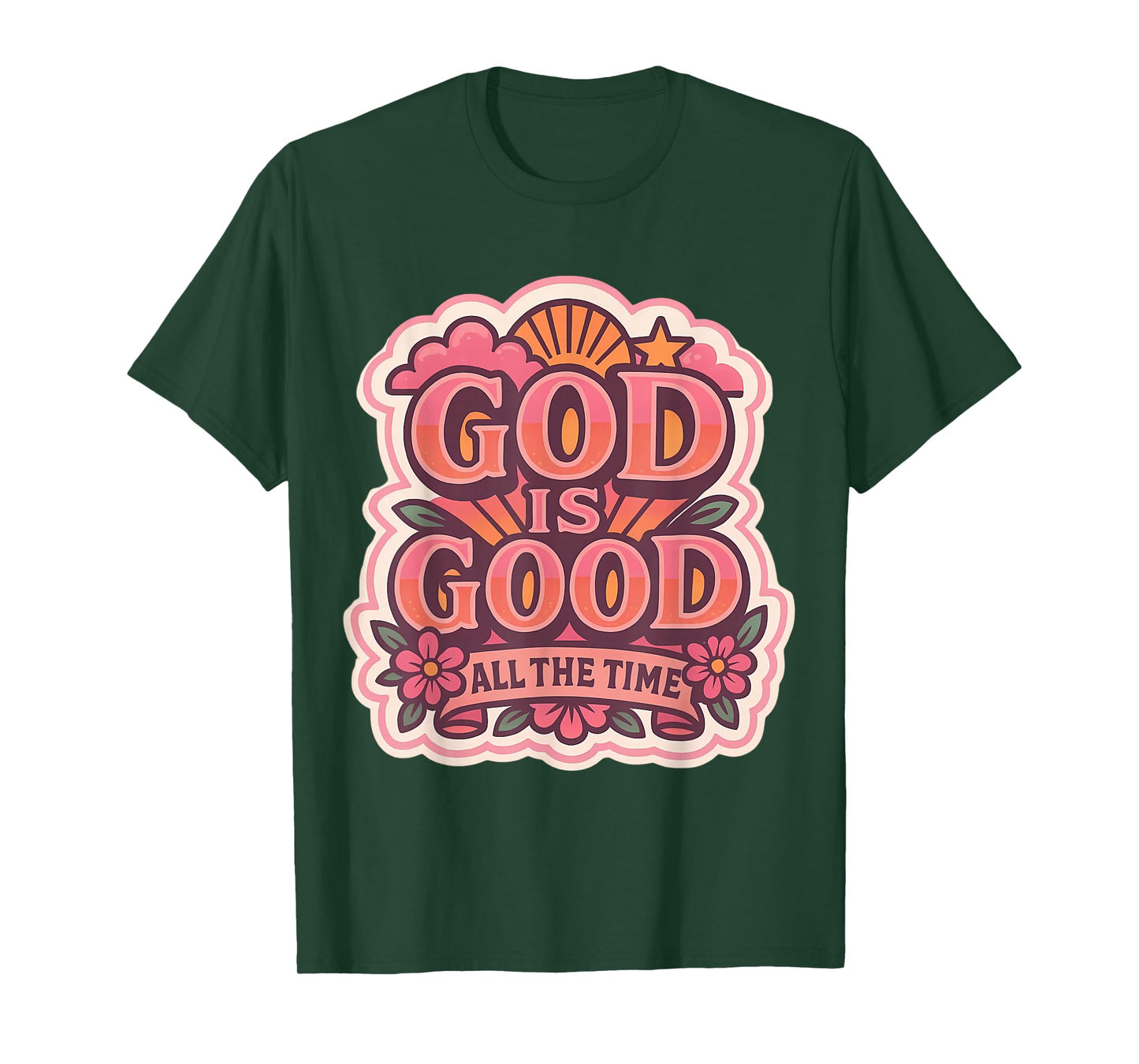 Womens God is Good All The Time Christian Girl Jesus Christ T-Shirt