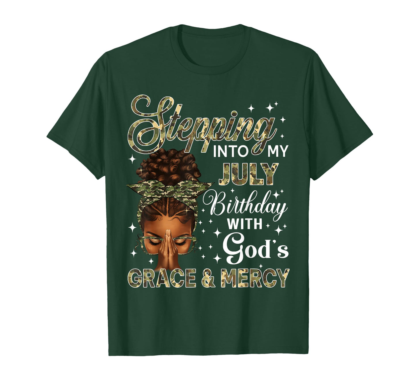 Stepping Into My July Birthday Black Women Afro Christian T-Shirt