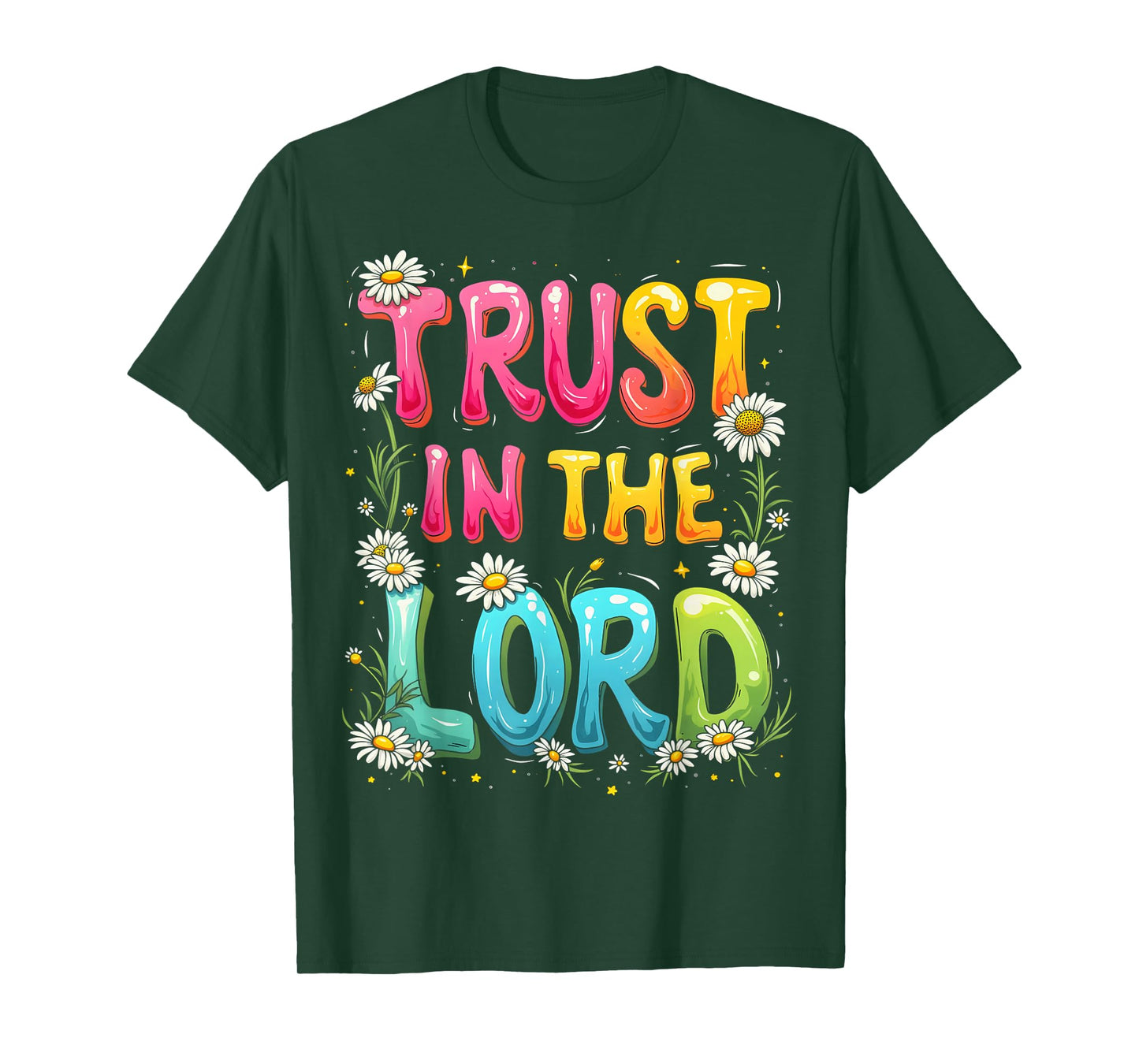 Trust in the Lord Colorful Inspirational T-Shirt