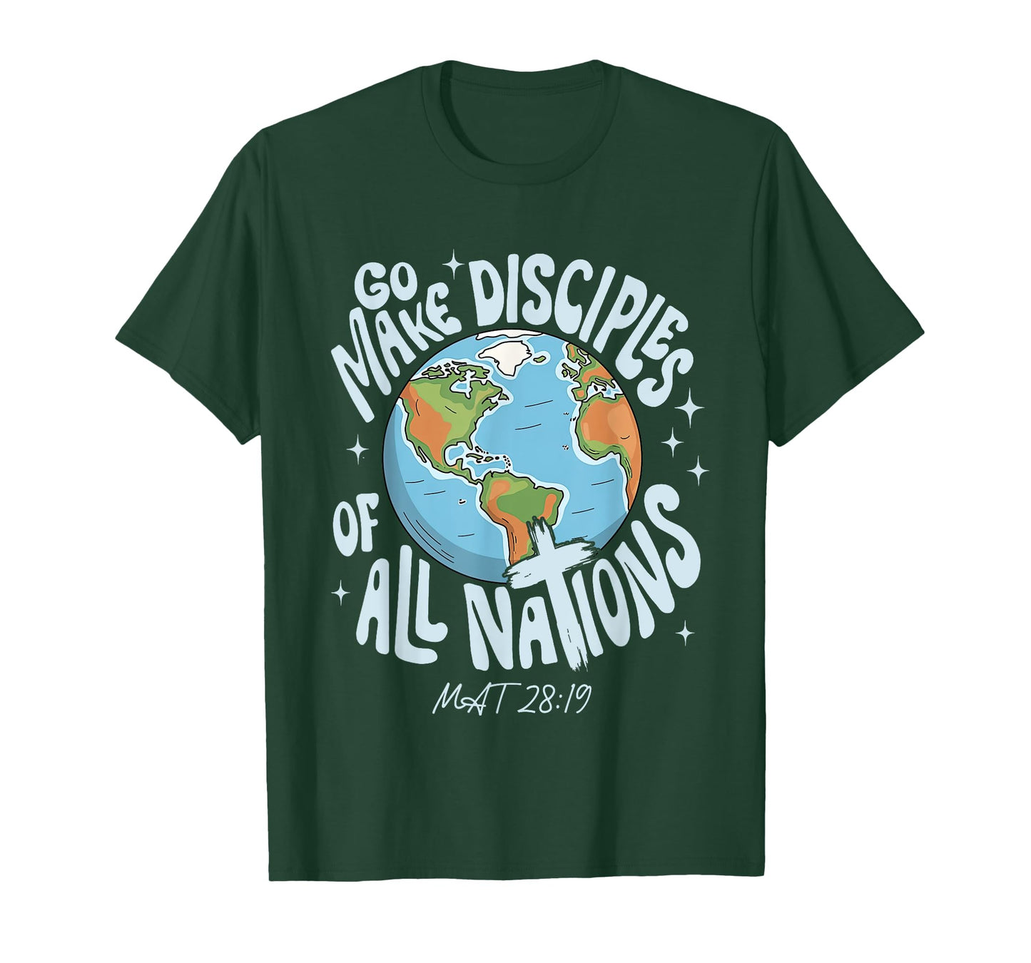 Go Make Disciples Of All-Nations Bible Verse Christian Faith T-Shirt