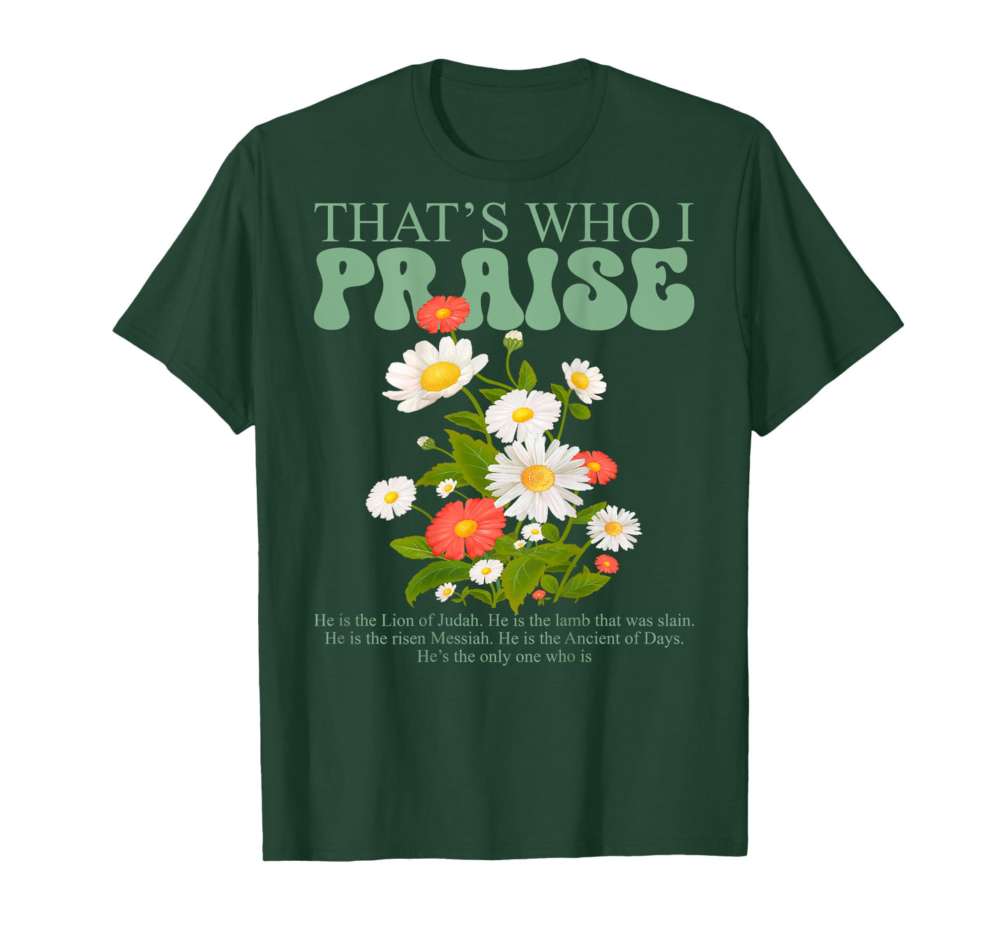 Brandon That's Who I Praise Jesus Christian Lake Merch T-Shirt