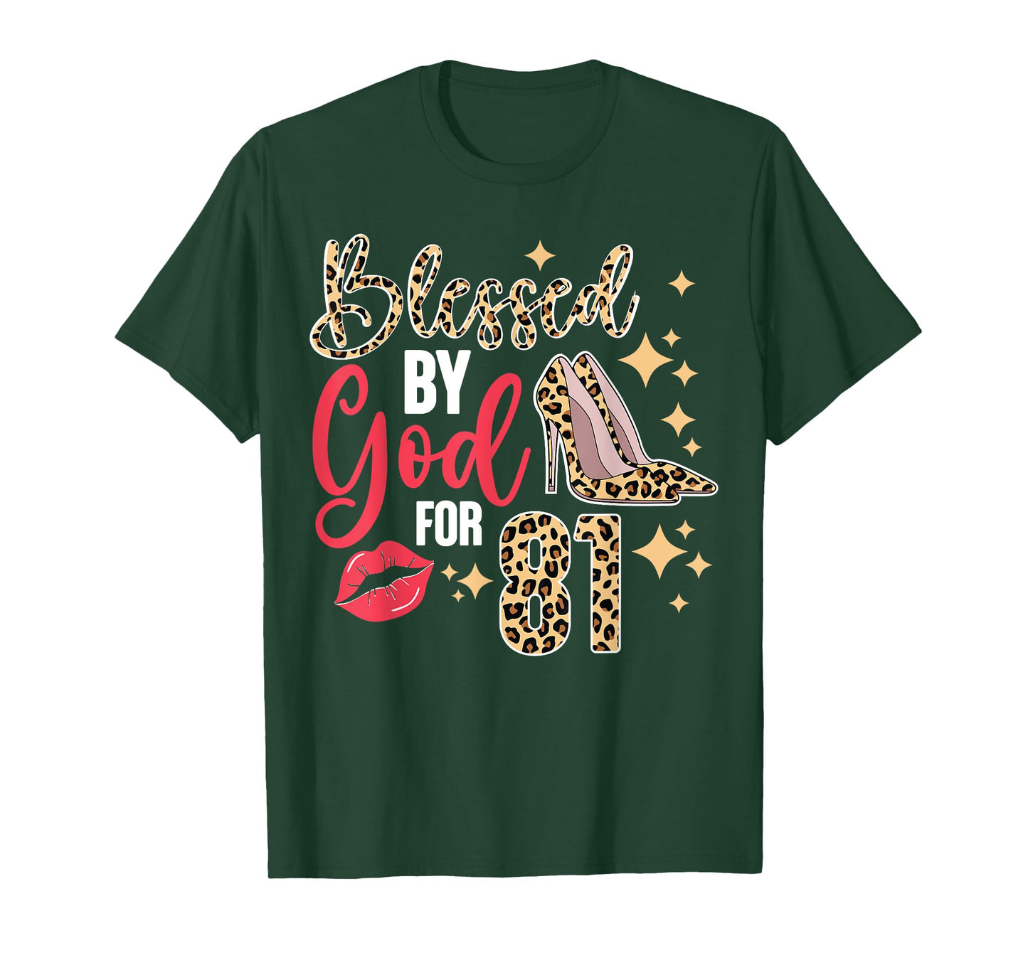 Blessed By God 81 Year Old 81st Birthday It's My 81st Bday T-Shirt