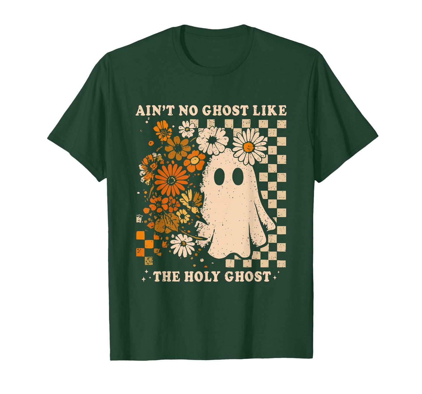 Ain't no Ghost Like The Holy Ghost Christian Halloween Women T-Shirt