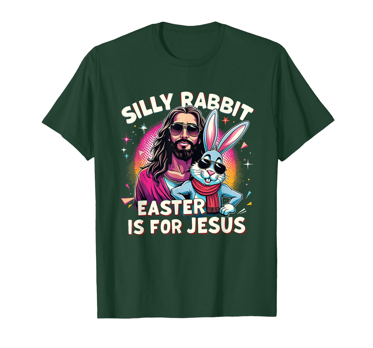 Easter Jesus Silly Rabbit Christian Faith Easter Day Graphic T-Shirt