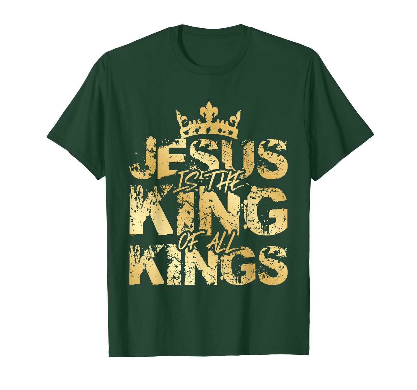 Jesus Christ is King Gold Bible Verse Faith Community T-Shirt