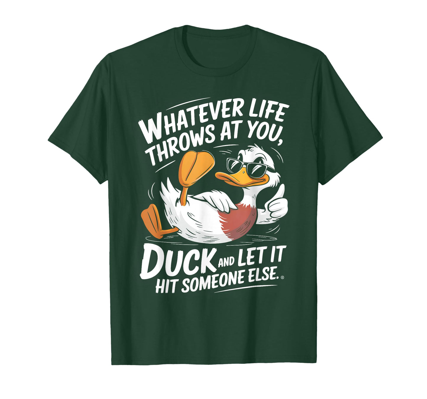 Duck Quote Humor Graphic for Sarcasm Fans T-Shirt