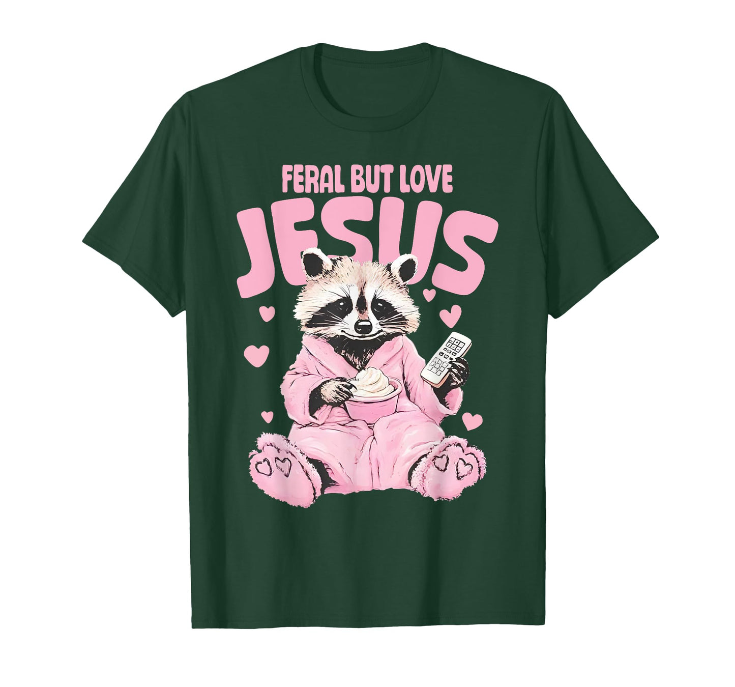 Feral But Loves Jesus Christian Valentines Day Raccoon Lover T-Shirt