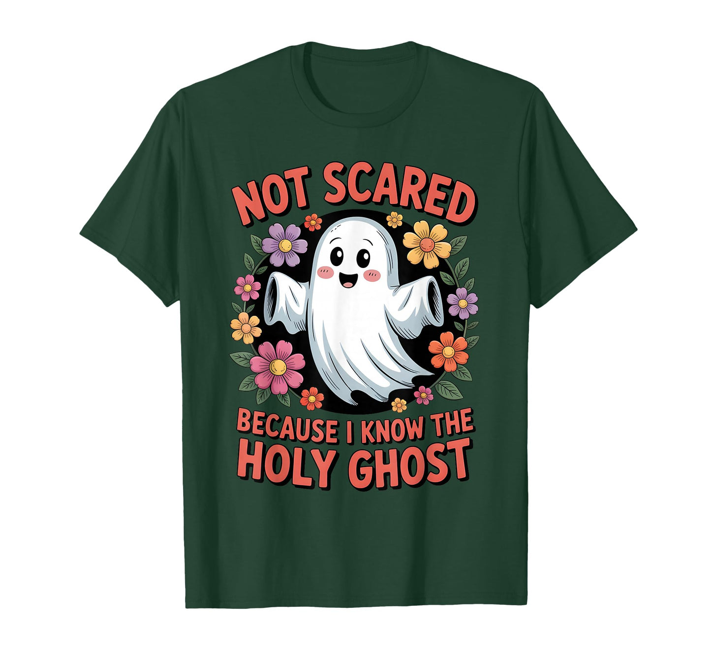 Not Scared Because I Know The Holy Ghost Halloween Floral T-Shirt