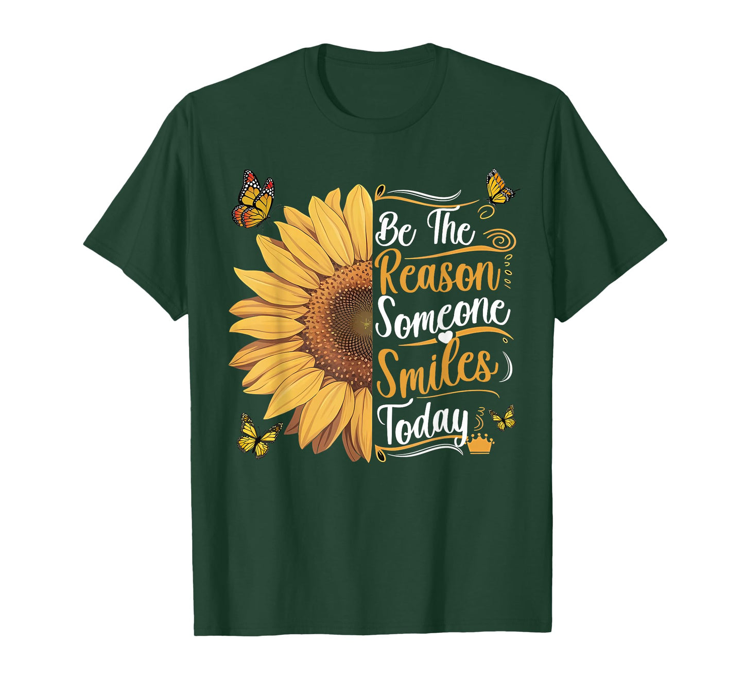 Be The Reason Someone Smiles Today Sunflower Men Women Girls T-Shirt