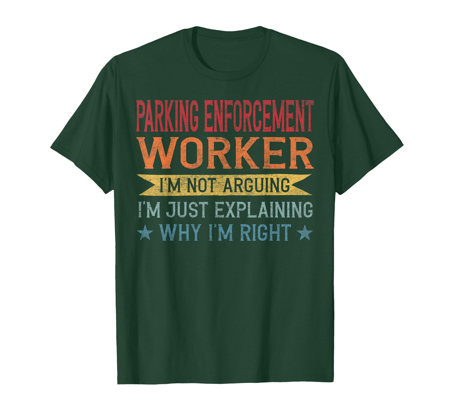 Funny Profession Quote Parking Enforcement Worker T-Shirt