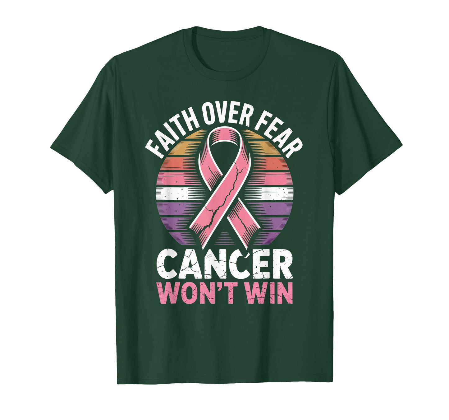 Faith Over Fear Cancer Wont Win Pink Ribbon Support T-Shirt