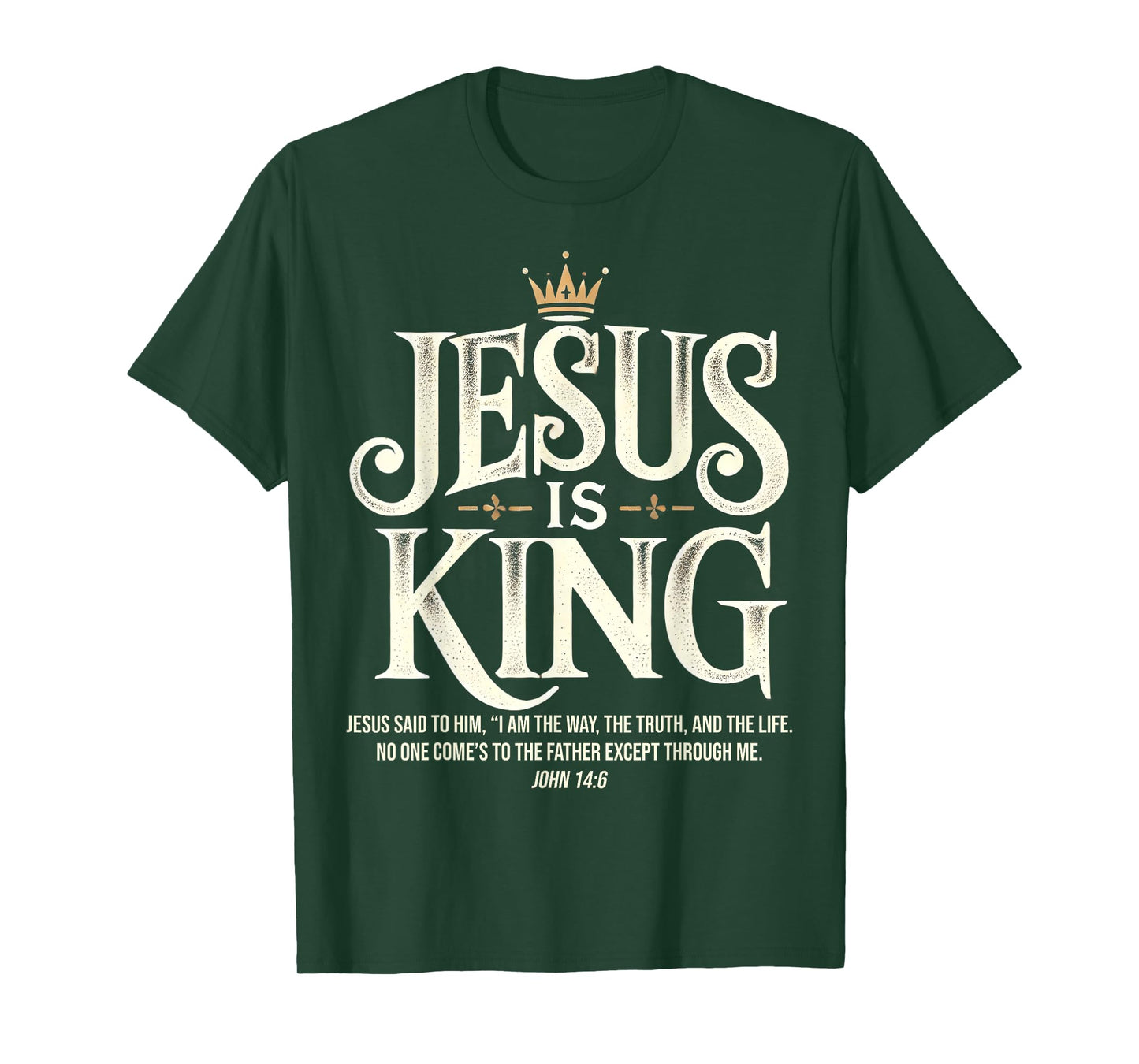Jesus Is King Christian John 14:6 Bible Verse Costume T-Shirt