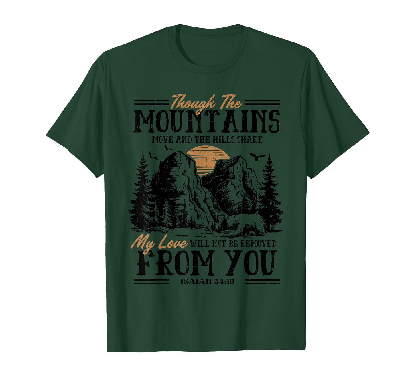 Though The Mountains May Crumble Christian Encouragement T-Shirt