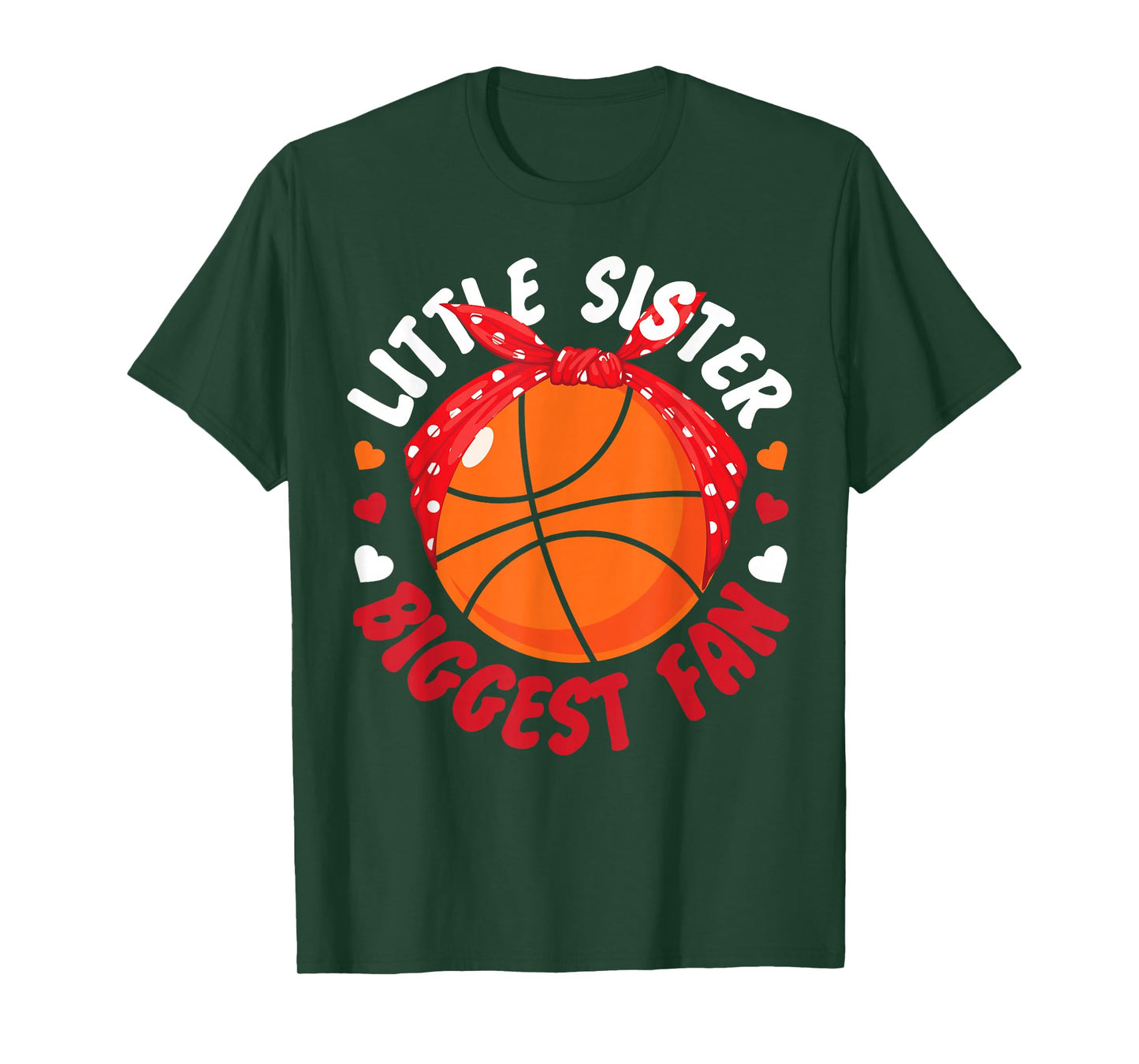 Basketball Bball Sister Little Sister Biggest Fan T-Shirt