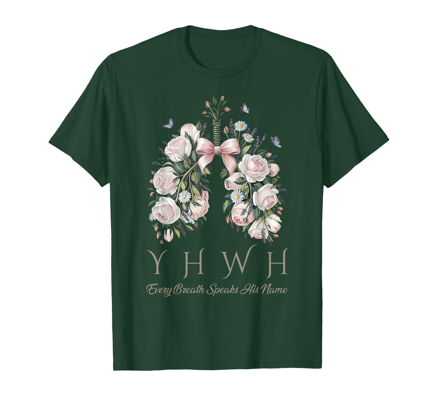Coquette Bow Floral Lungs YHWH Every Breath Speaks His Name T-Shirt