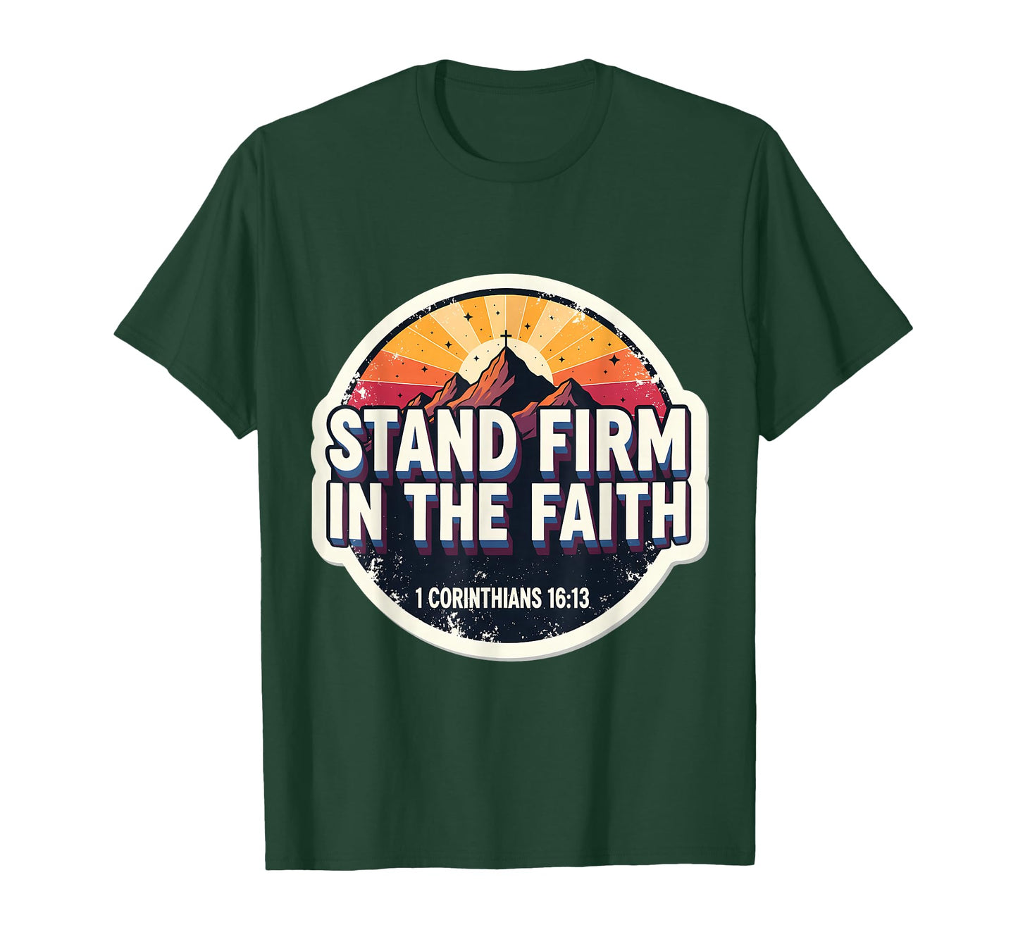 Christian Bible Verse Quote Stand Firm in The Faith Vintage T-Shirt