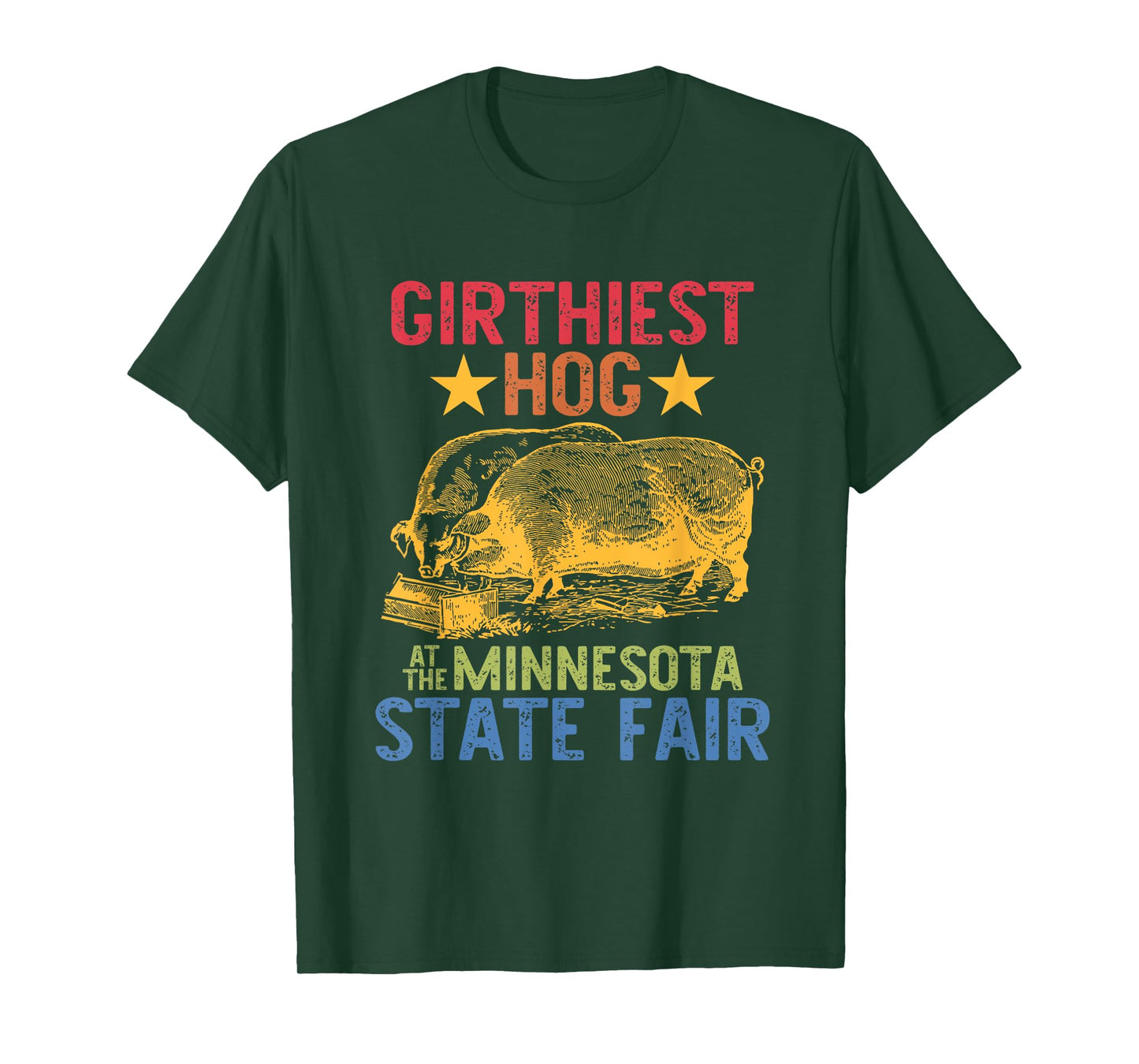 Girthiest Hog at The Minnesota State Fair Animals Farm T-Shirt