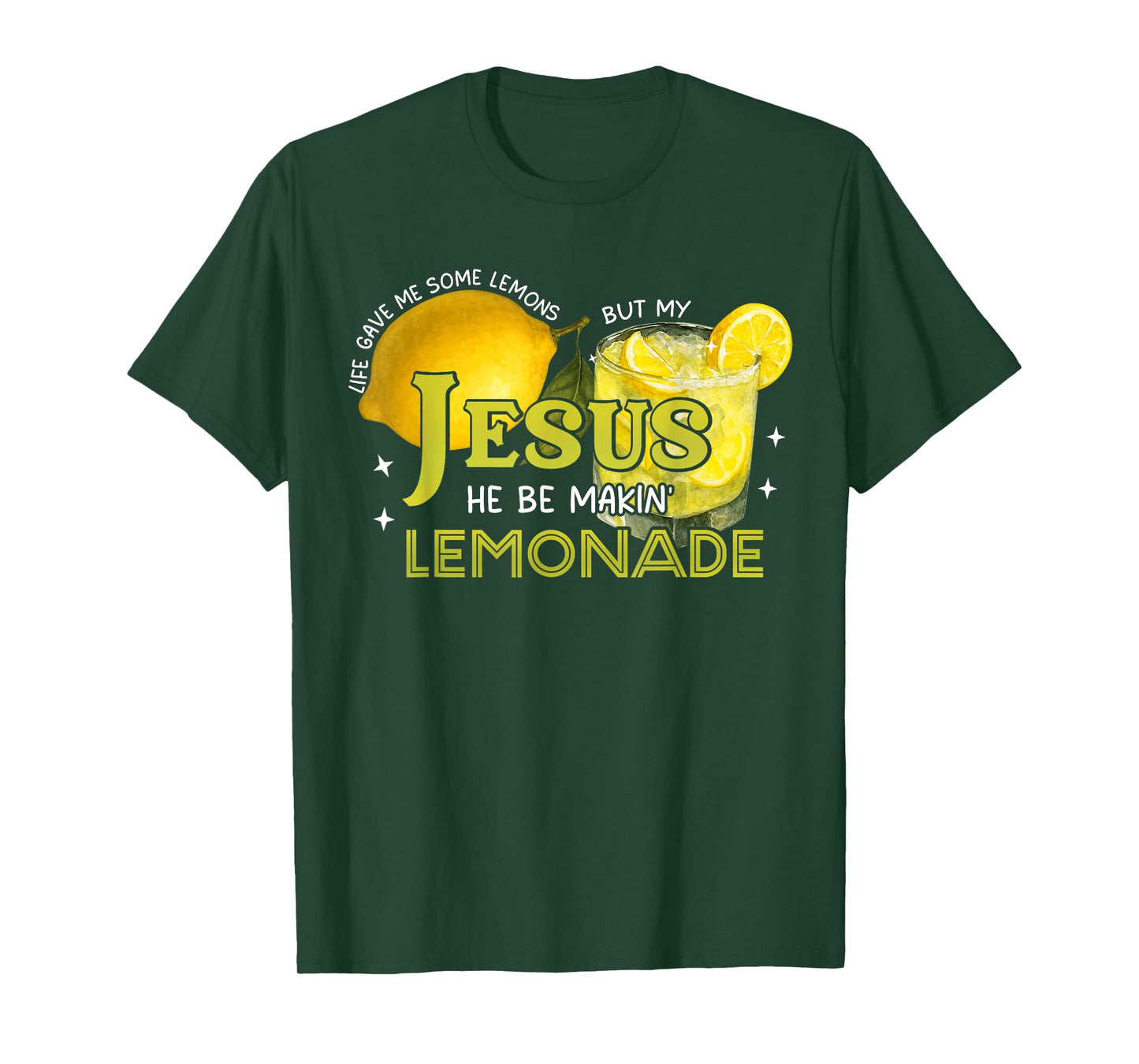 Inspirational Faith Lemonade Quote with Lemons and Drink T-Shirt