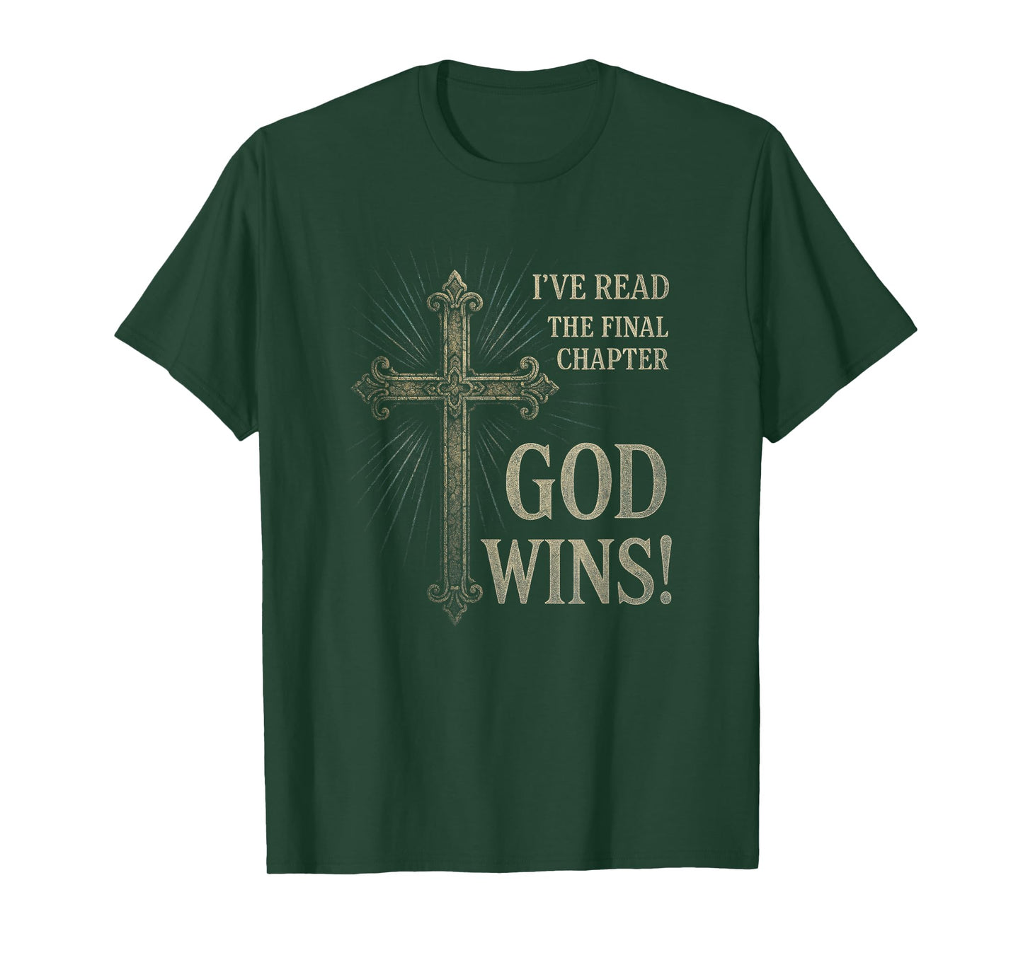 GOD WINS - Christian Faith Hope Cross T-Shirt
