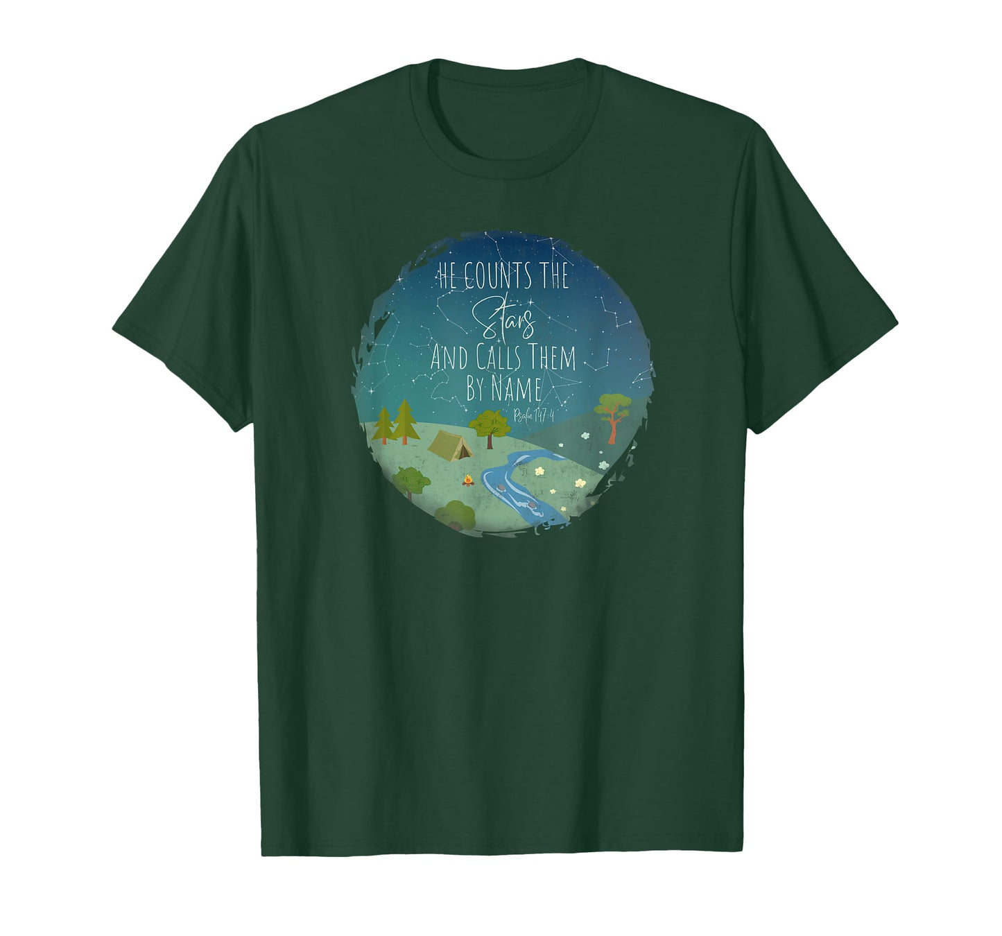 He Counts The Stars And Calls Them By Name Bible Verse T-Shirt