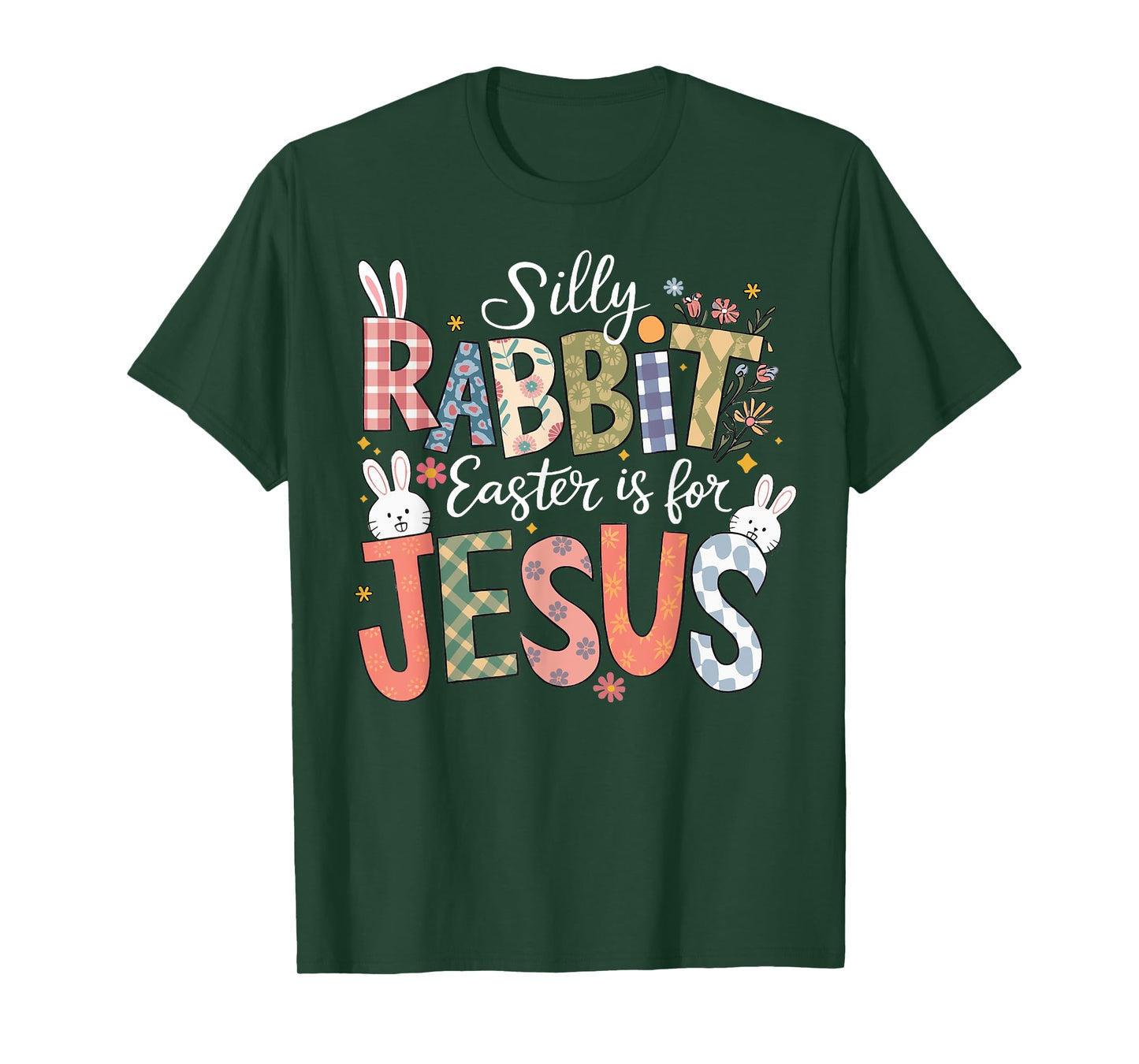 Silly Rabbit Easter Is For Jesus Religious Christian Easter T-Shirt