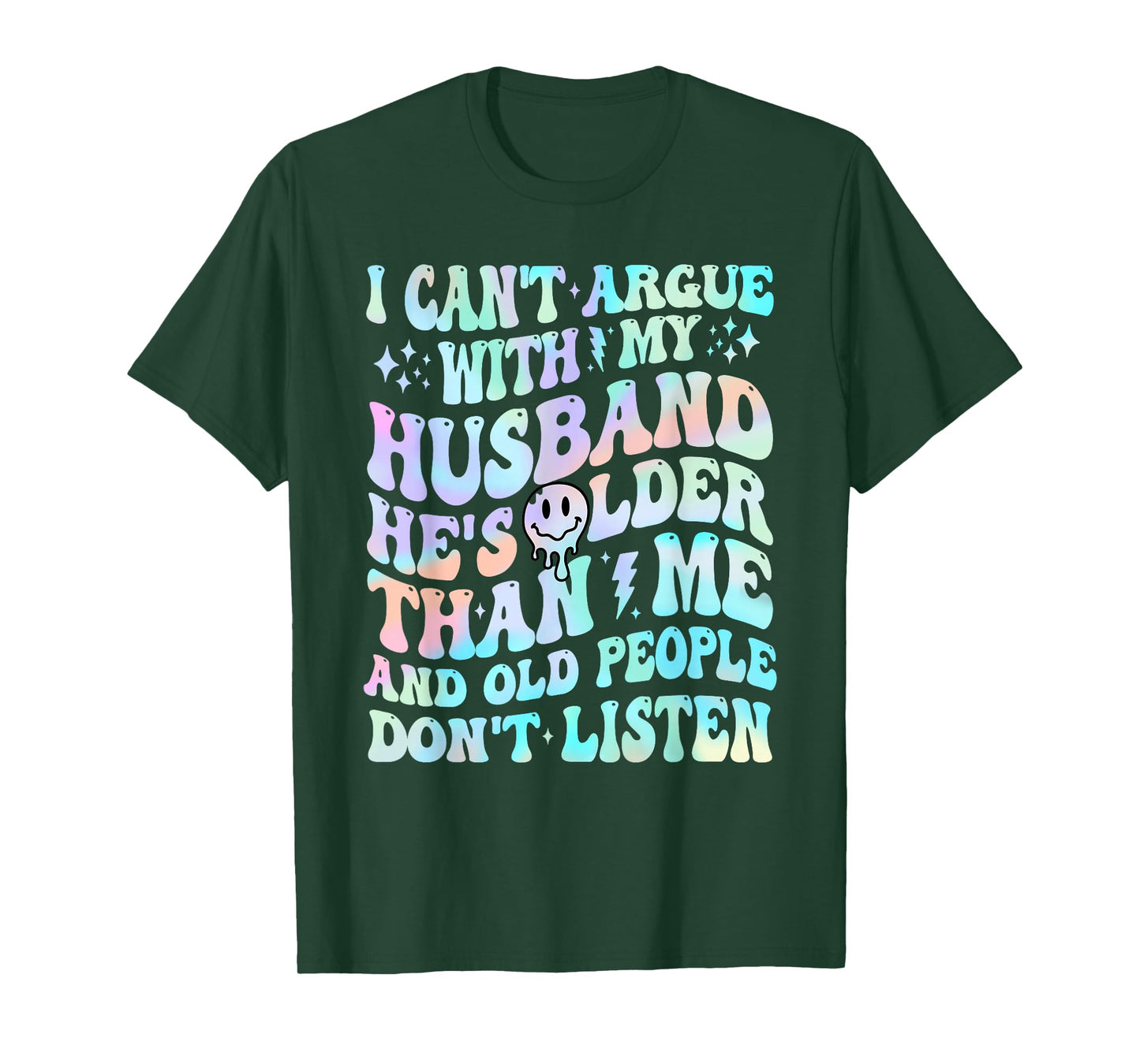 I Can't Argue With My Husband Funny Husband Wife Sarcastic T-Shirt