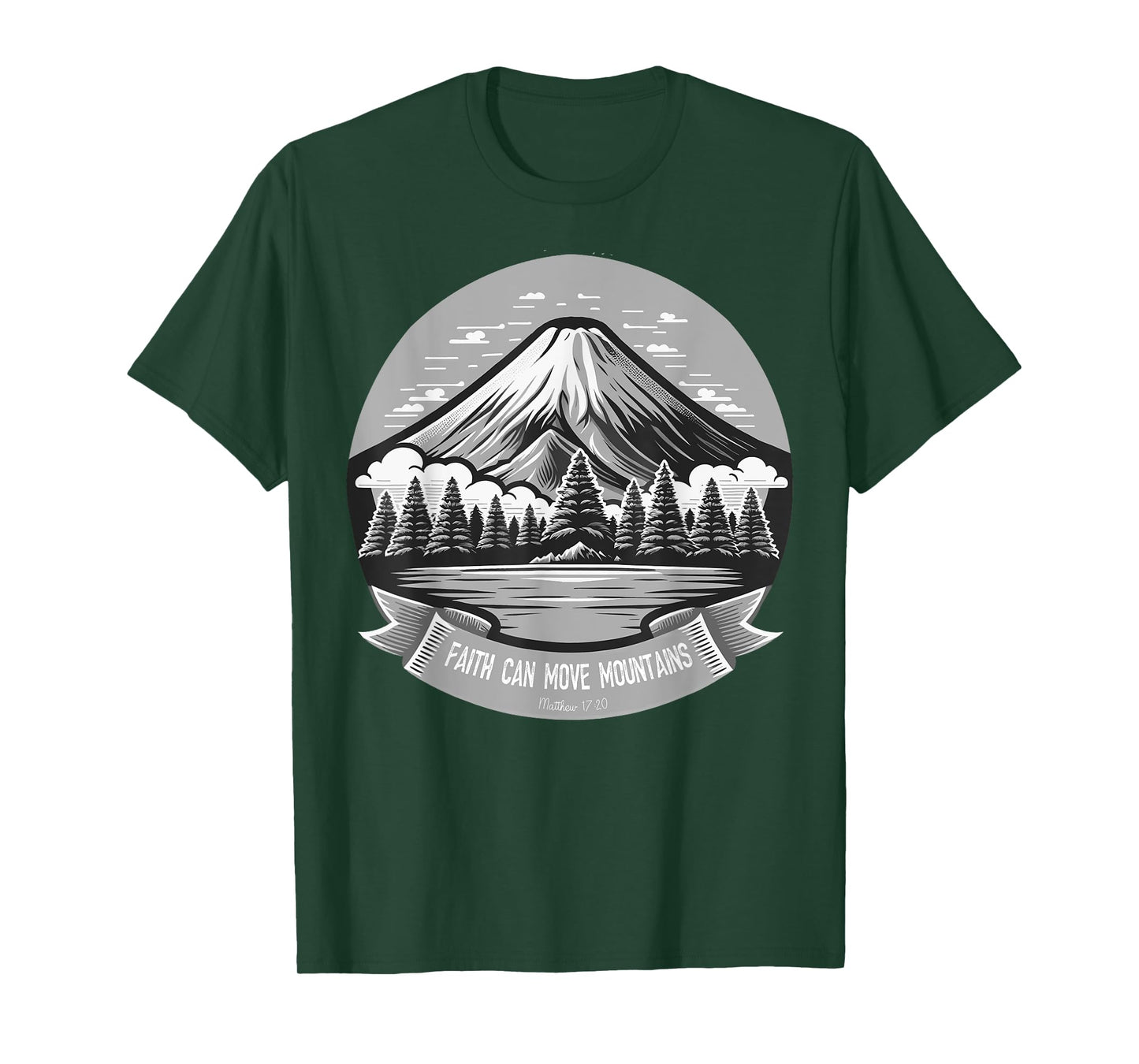 Faith Can Move Mountains Christian Dad Father's Day Mother's T-Shirt