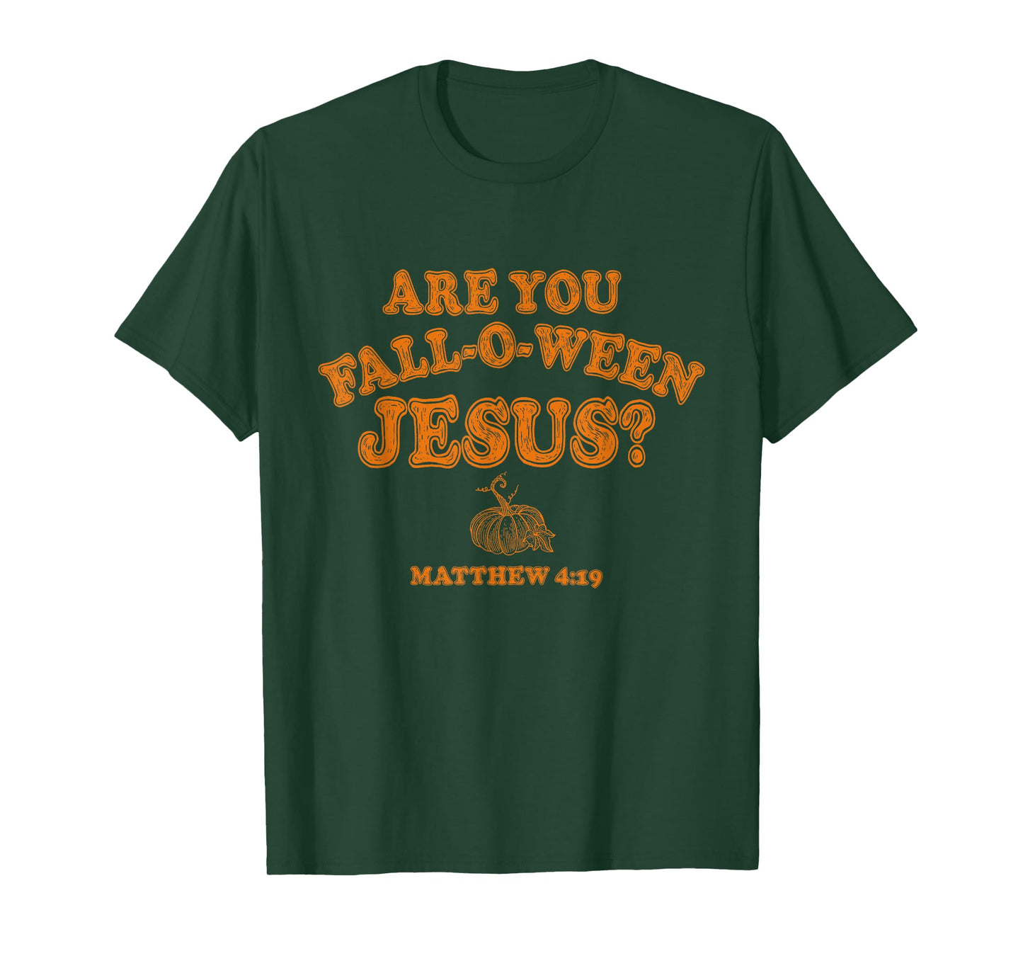 are You Falloween Jesus Fall Halloween Christian Faith T-Shirt