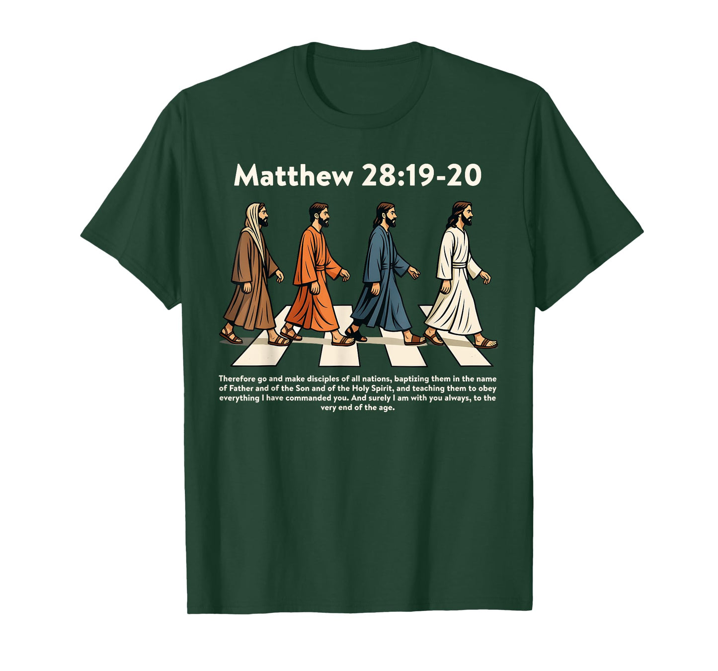 Matthew 28:19-20 Make Disciples Christian Jesus Funny Men T-Shirt