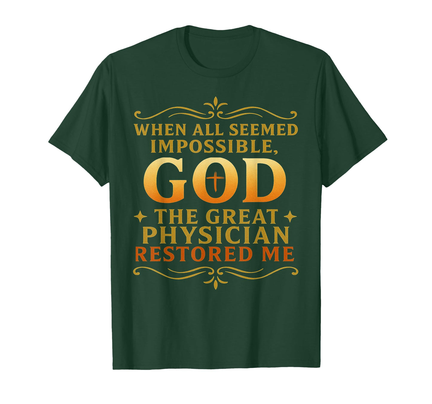 Christian Religious God Restored Me Faith Based Healing Gift T-Shirt
