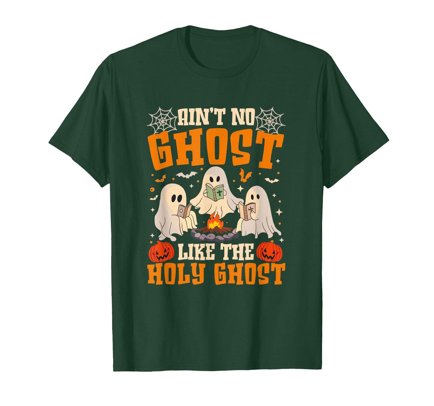 Ain'T No Ghost Like The Holy Ghost Christian Halloween T-Shirt