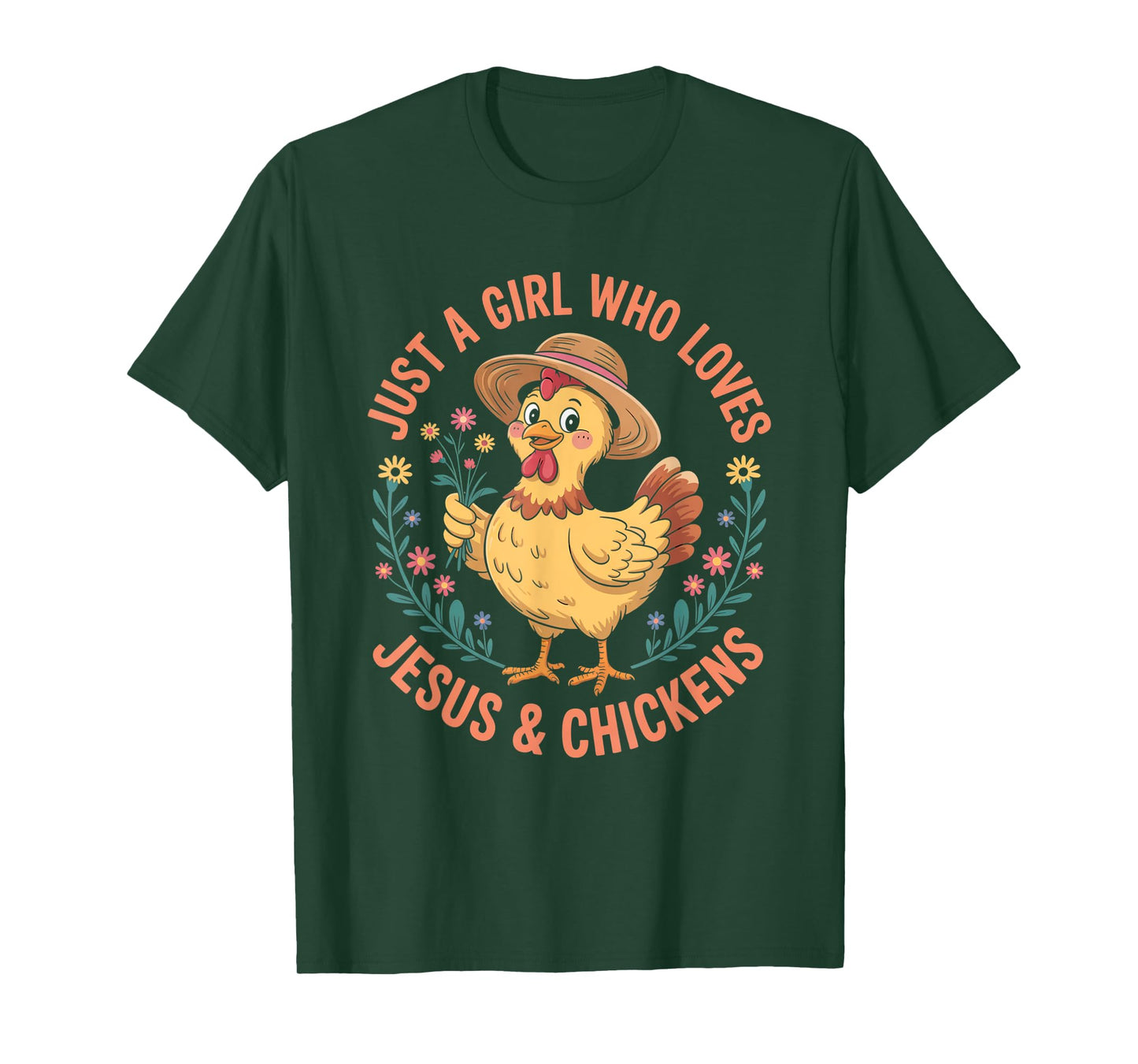 Just A Girl Who Loves Jesus And Chickens Christian Faith T-Shirt