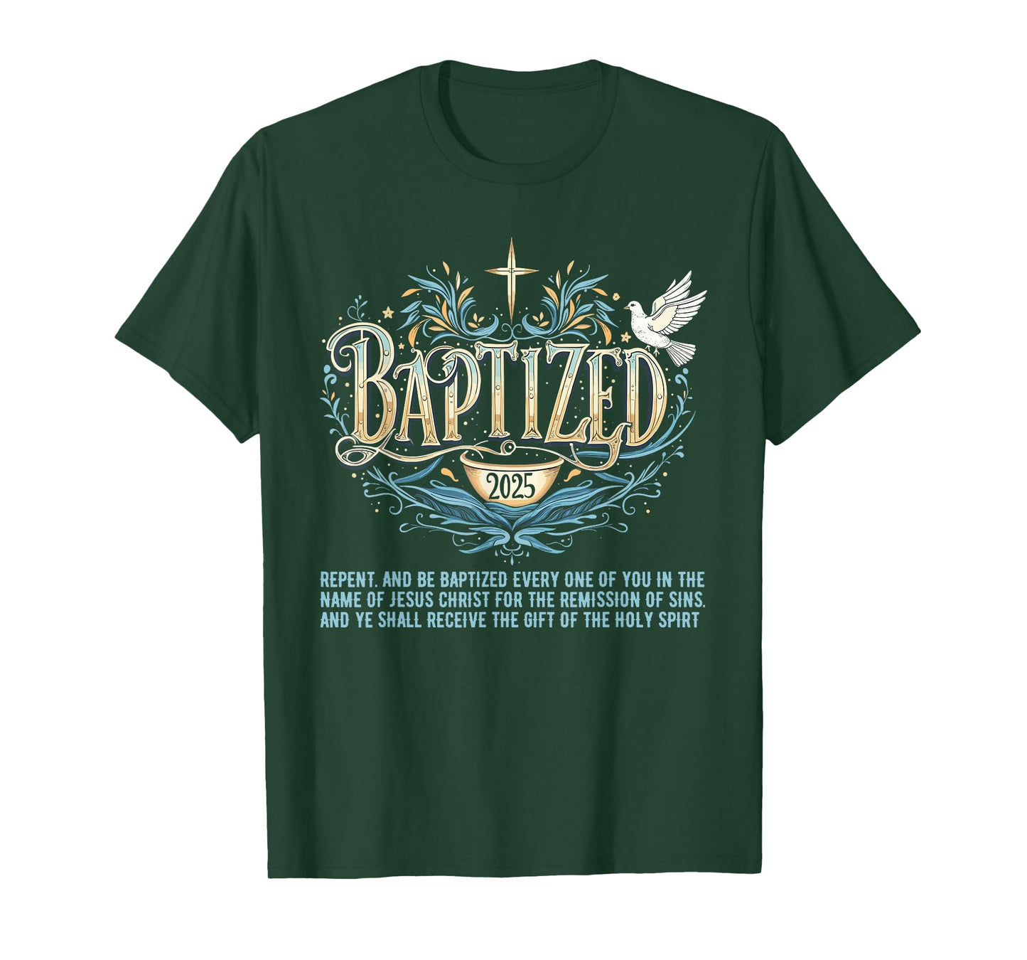 Baptized in 2025 Shirt Bible Verse for Christian Baptism T-Shirt