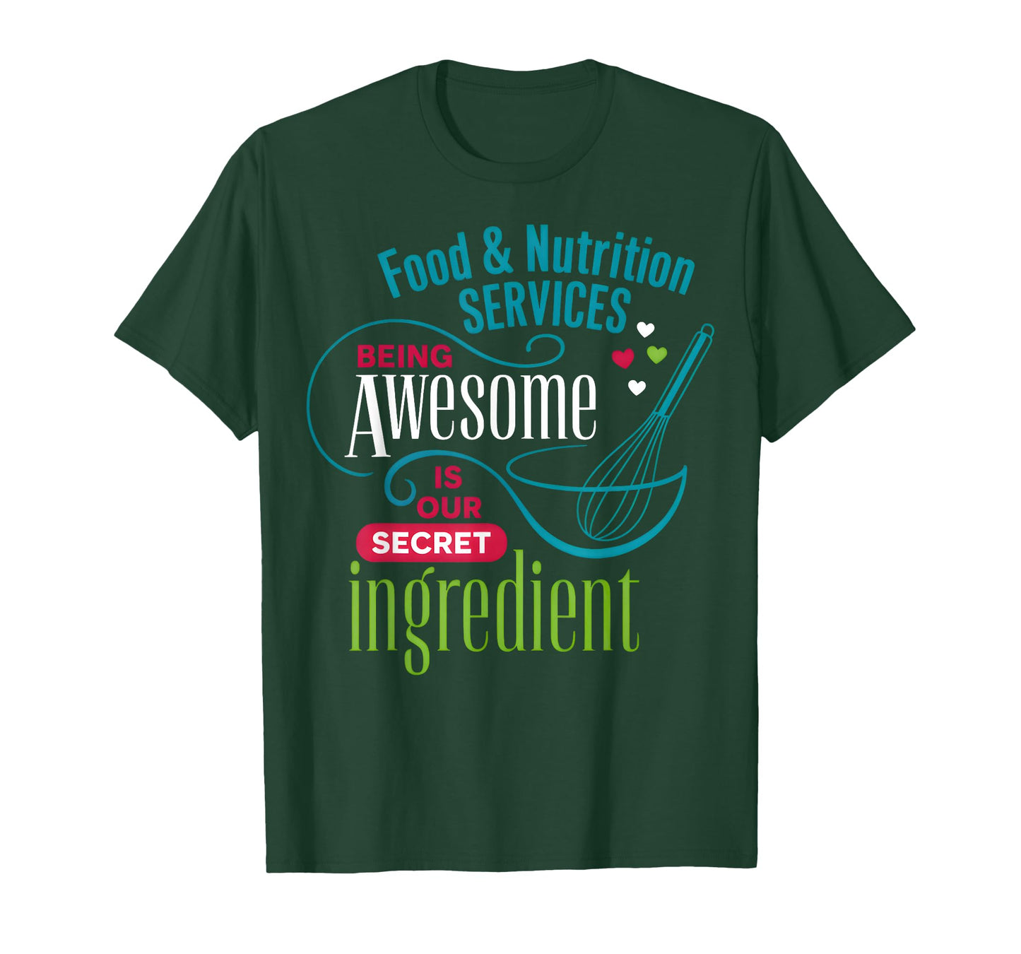 Being Awesome is Our Secret Ingredient Lunch Lady T-Shirt