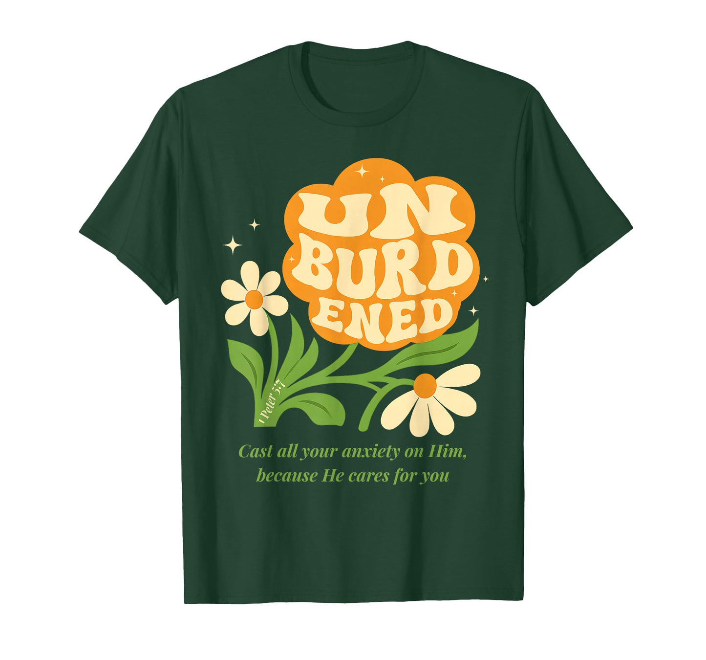 Unburdened Christian Bible Verse 1 Peter 5 7 Boho Flower 70s T-Shirt