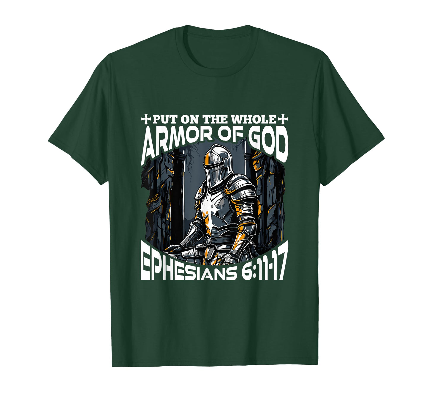 Faith Religious Put On The Whole Armor of God T-Shirt