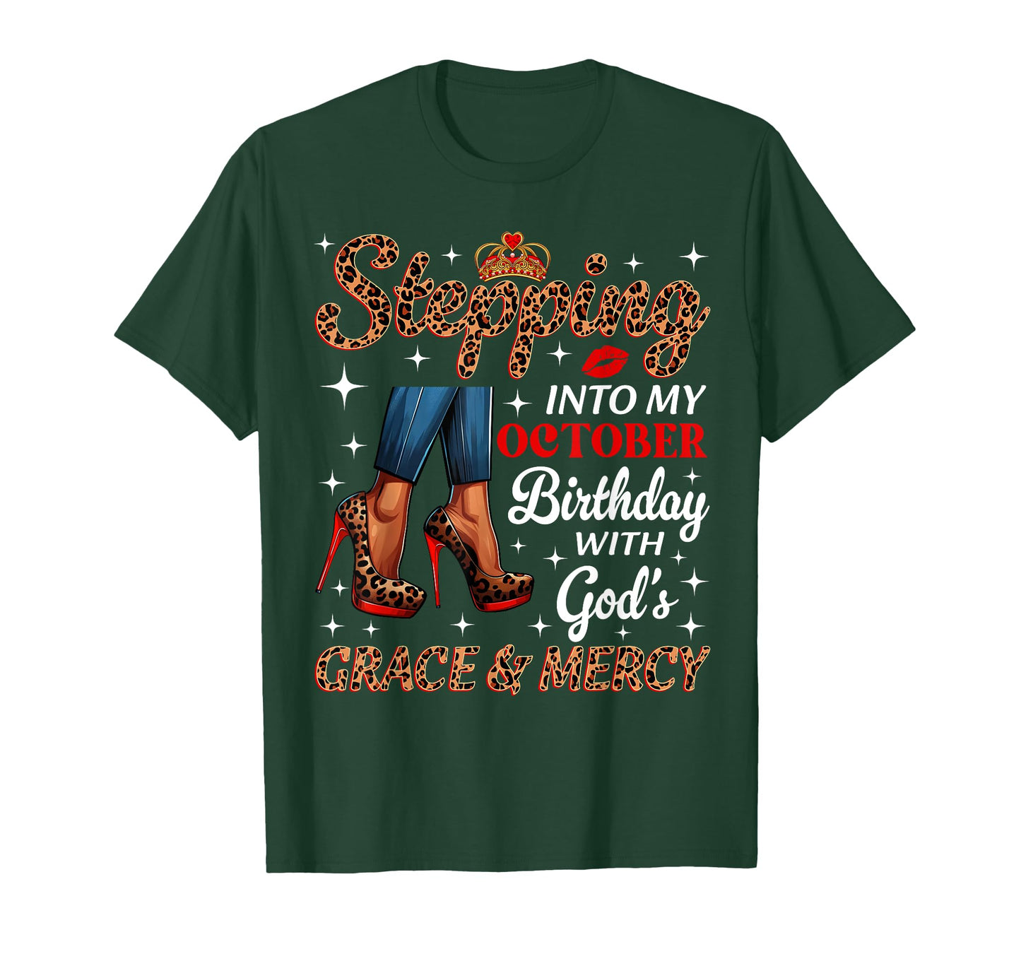 Stepping Into My October Birthday Afro Woman Leopard Heels T-Shirt