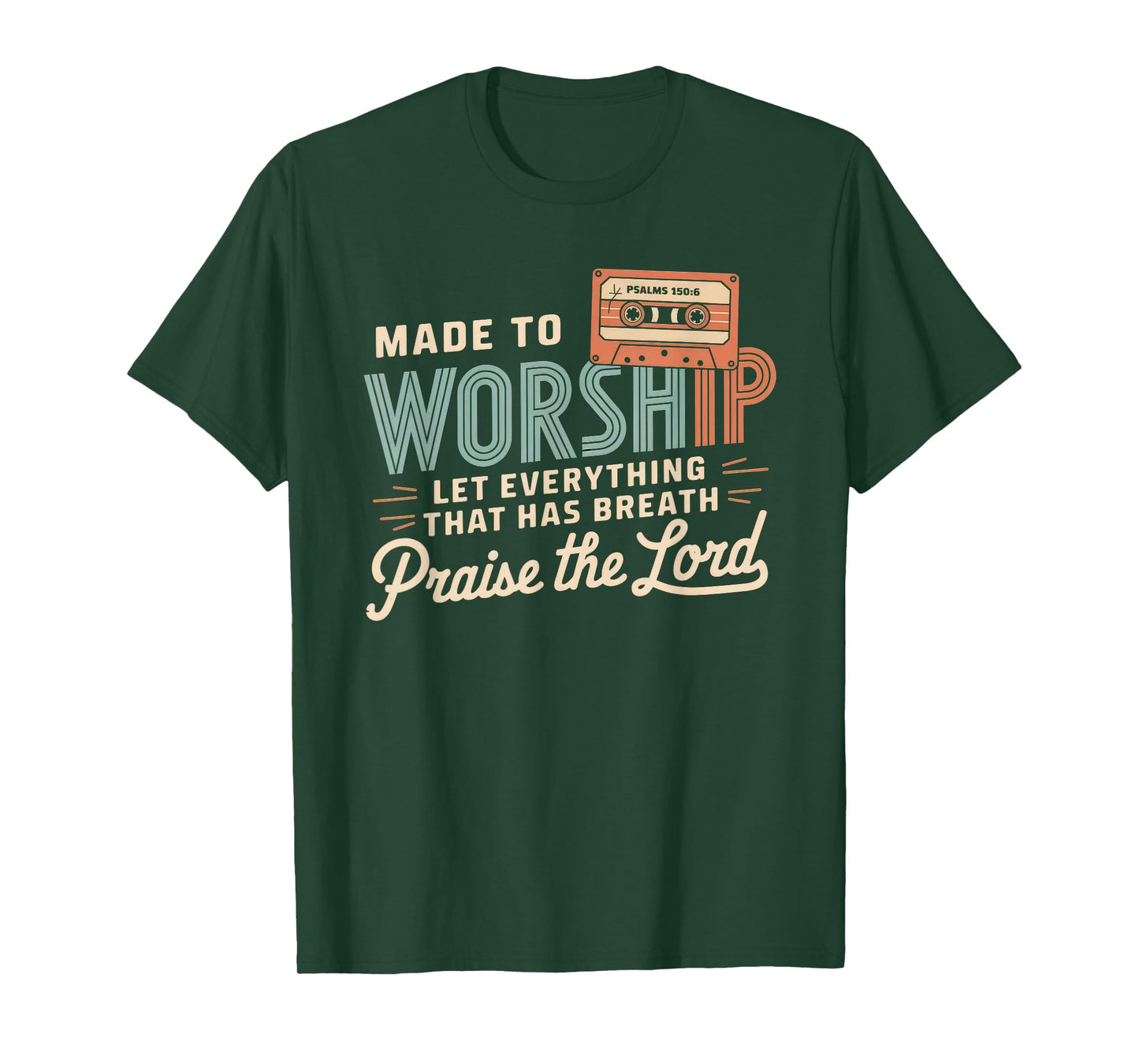 Worship Tshirt Christian Music Retro Cassette Psalms 150:6 T-Shirt