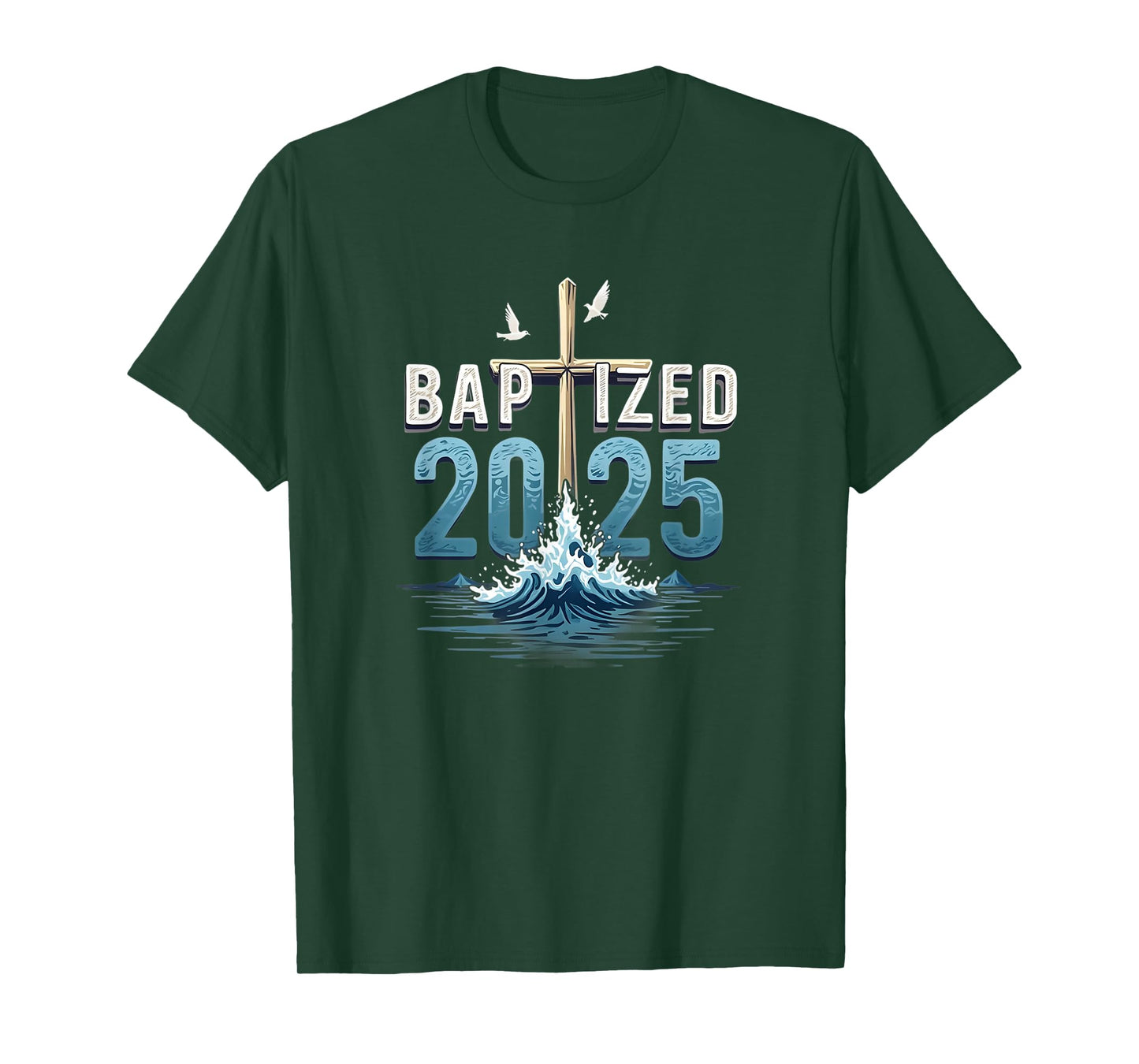 Baptized 2025 Cross and Water Christian Faith Design T-Shirt