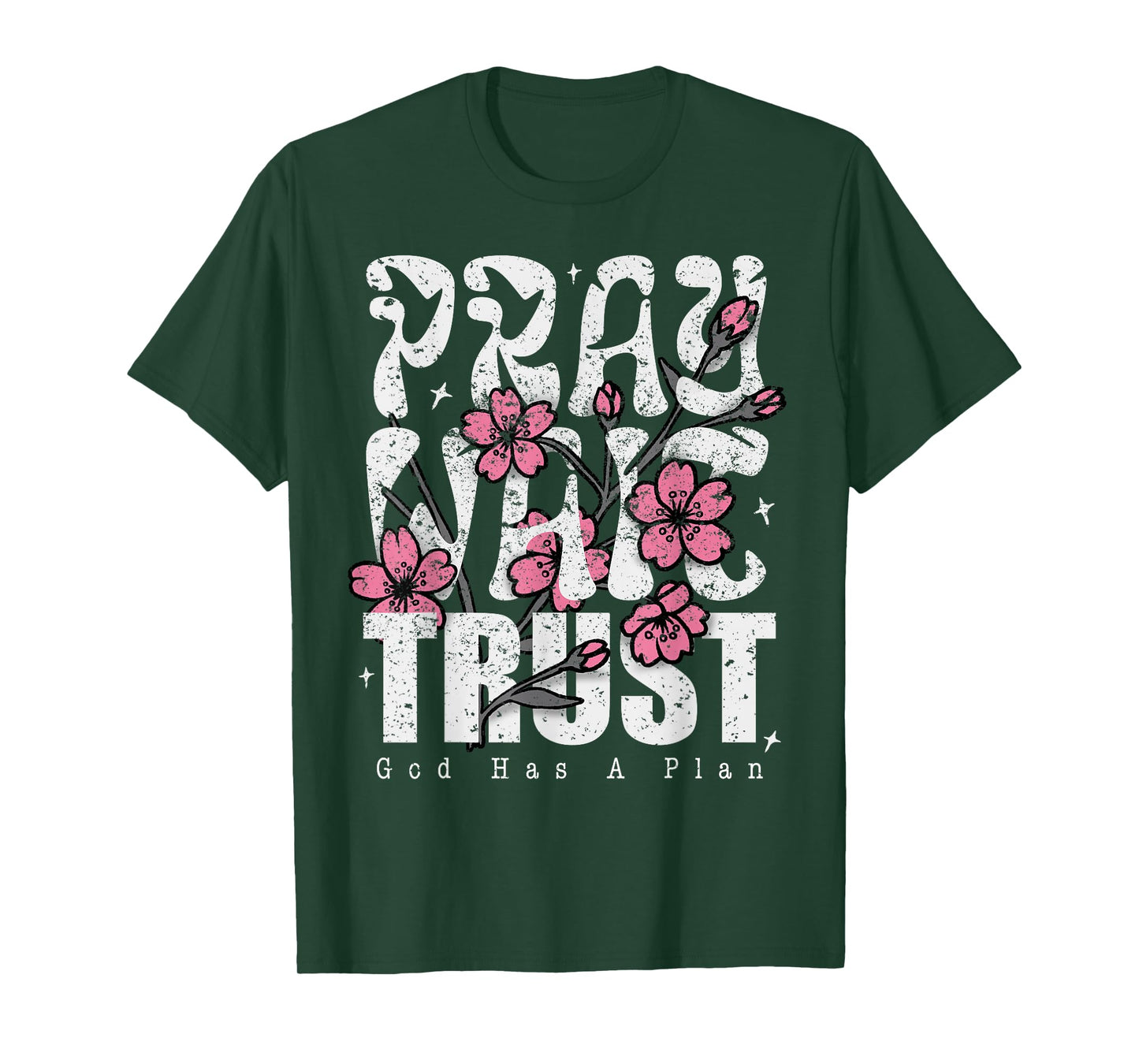 Pray Wait Trust God Has A Plan Christian Faith T-Shirt