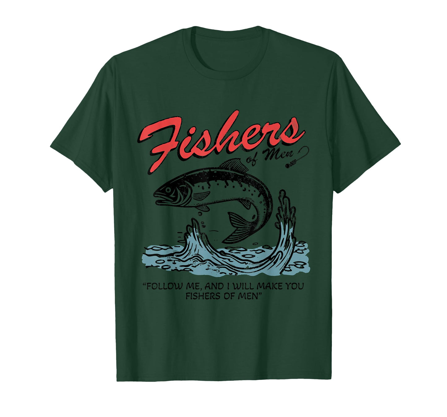 Fishers of Men T-Shirt