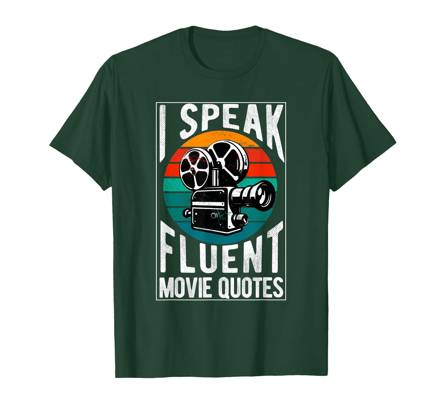 I Speak Fluent Movie Quotes Lover Critic Movie Film Cinema T-Shirt