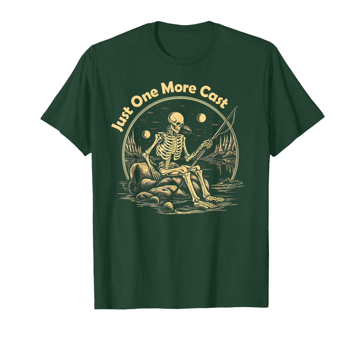Funny Skeleton Fishing Tee Just One More Cast Quote T-Shirt