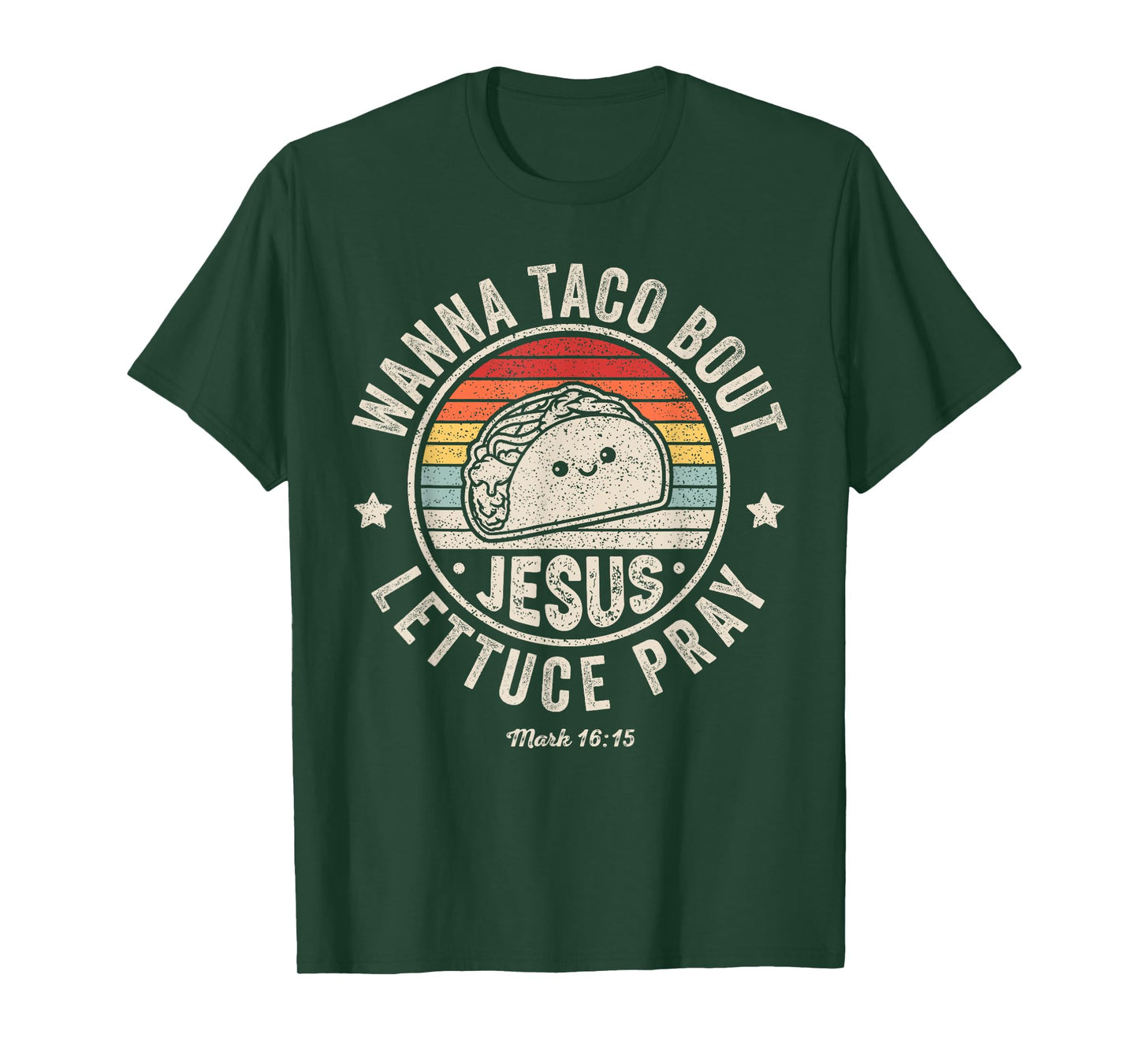 Wanna Taco Bout Jesus Cinco de Mayo Women Men Christian T-Shirt